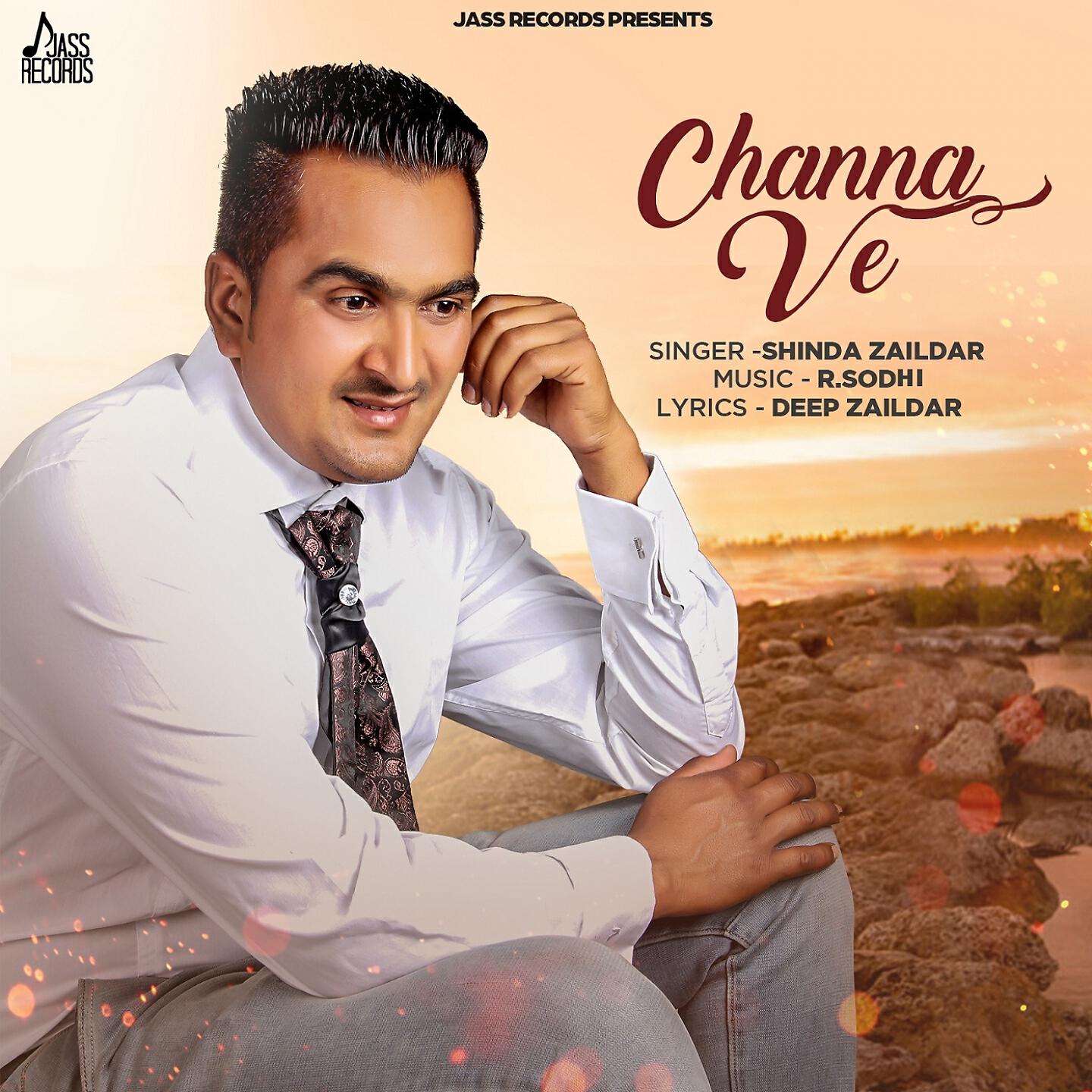 Shinda Zaildar - Channa Ve