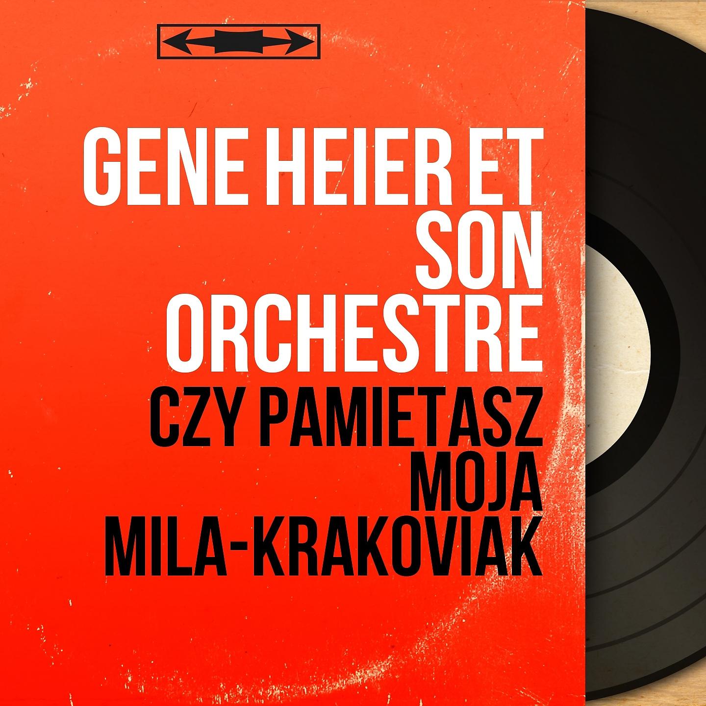 Постер альбома Czy Pamietasz Moja Mila-Krakoviak