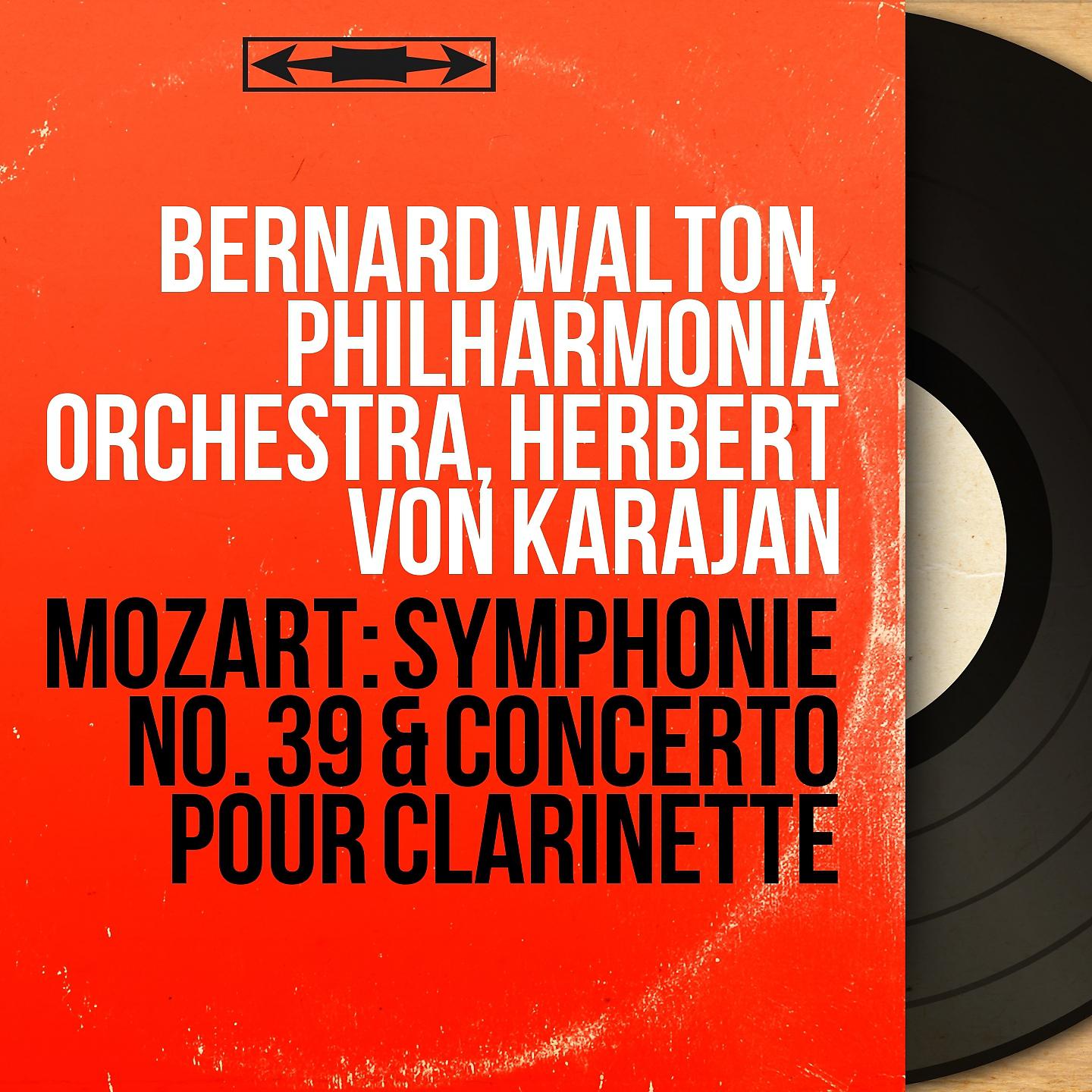 Постер альбома Mozart: Symphonie No. 39 & Concerto pour clarinette