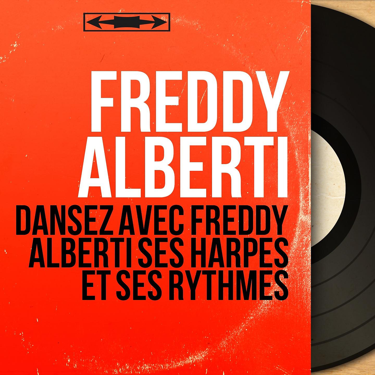 Постер альбома Dansez avec Freddy Alberti ses harpes et ses rythmes