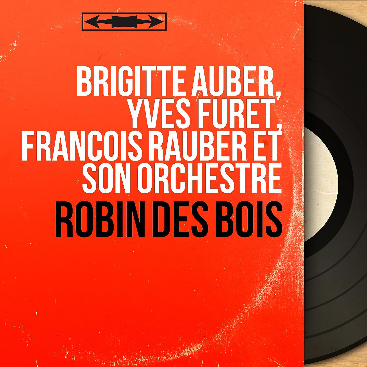 Brigitte Auber - Robin des bois, pt. 1