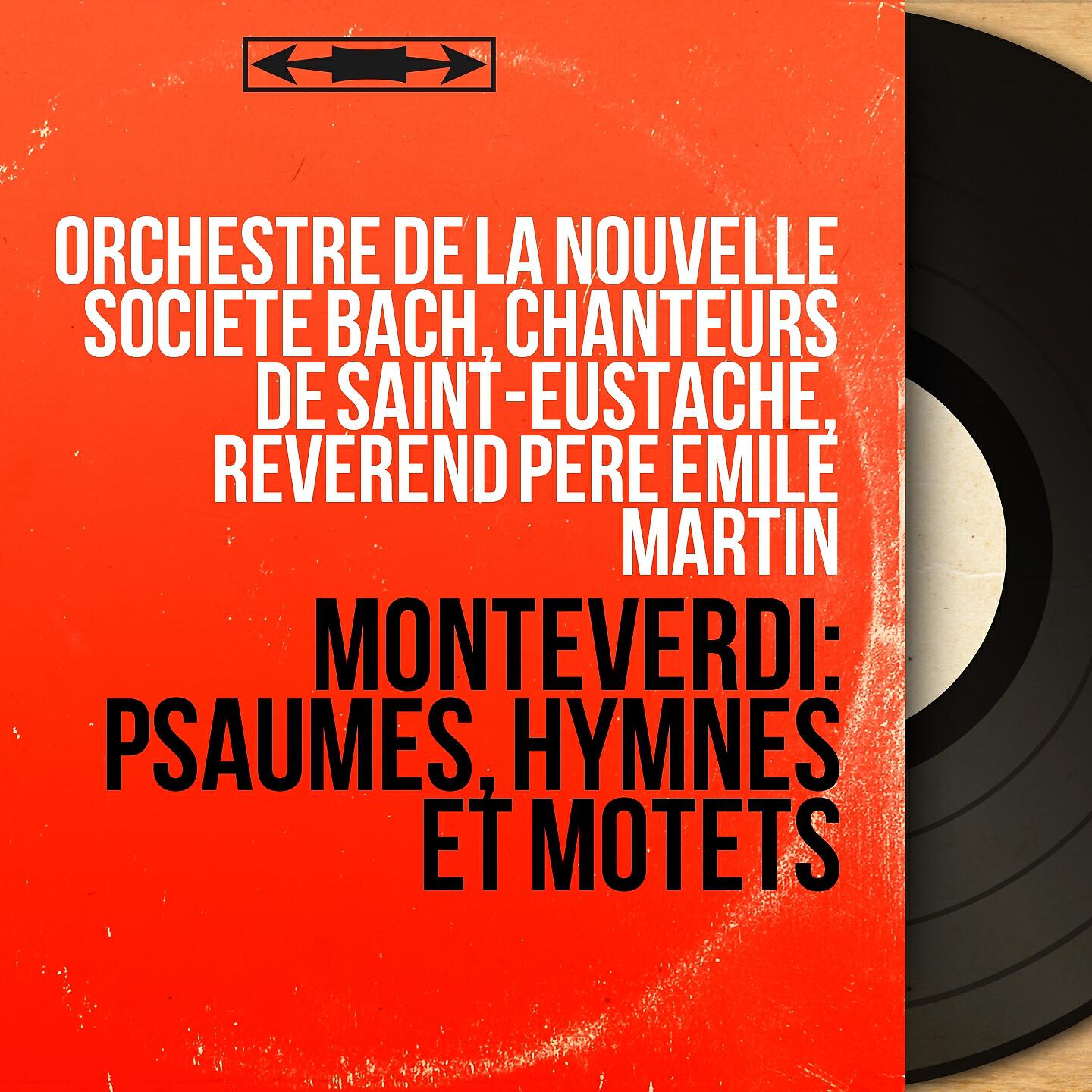 Orchestre de la nouvelle Société Bach - Selva morale e spirituale: Laudate Dominum omnes gentes I