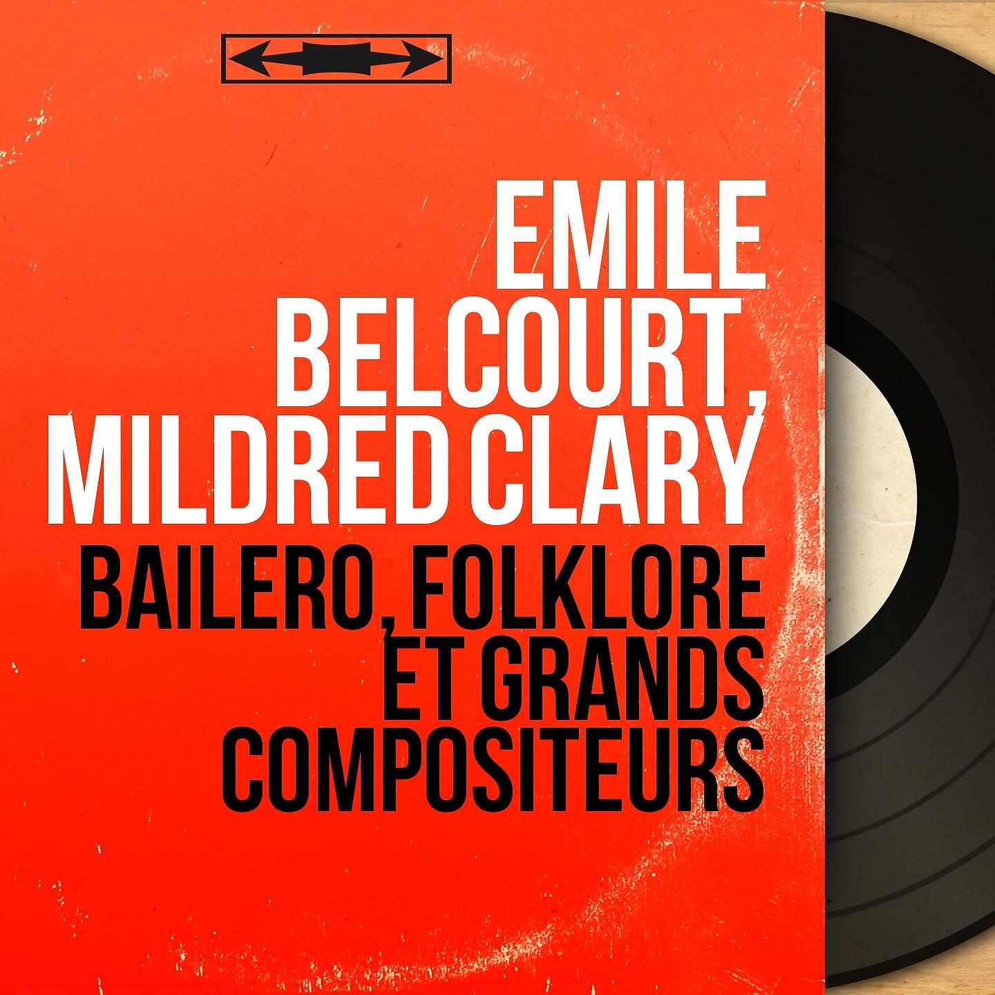 Постер альбома Baïlero, folklore et grands compositeurs