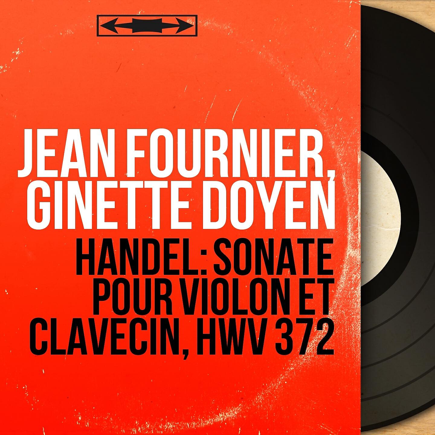Jean Fournier - Sonate pour violon No. 16 in A Major, HWV 372: I. Andante