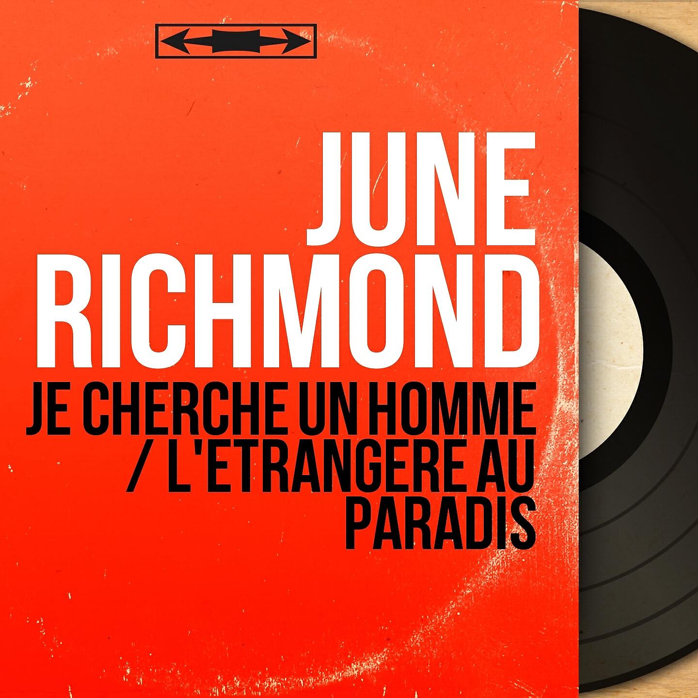 June Richmond - Je cherche un homme
