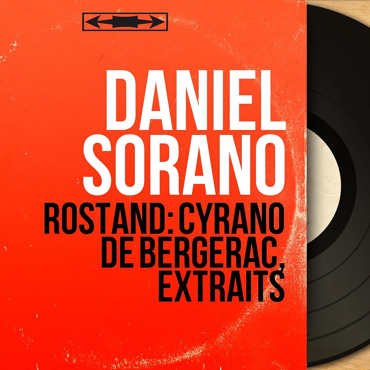 Постер альбома Rostand: Cyrano de Bergerac, extraits