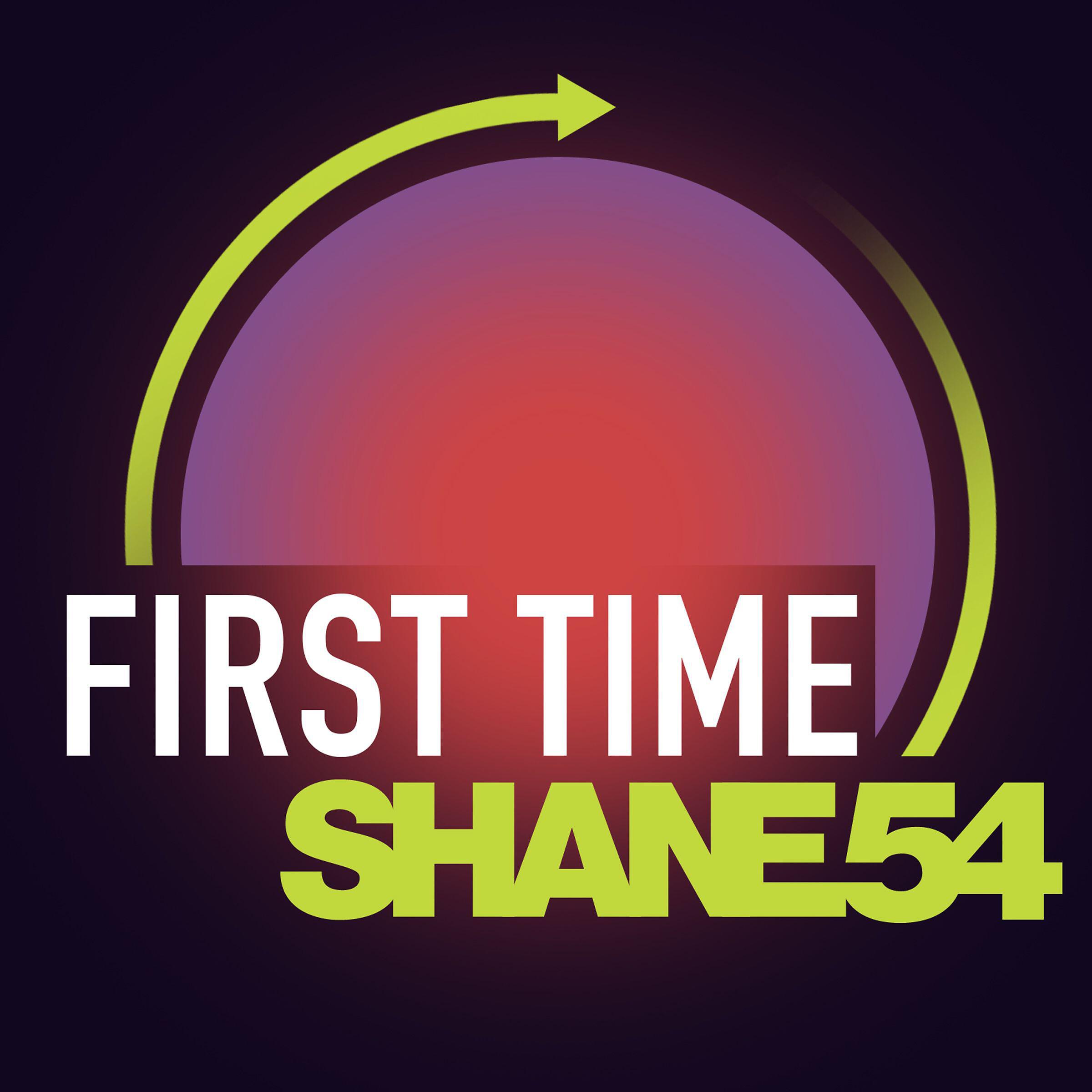 Shane 54 - First Time (Kukuzenko Remix)
