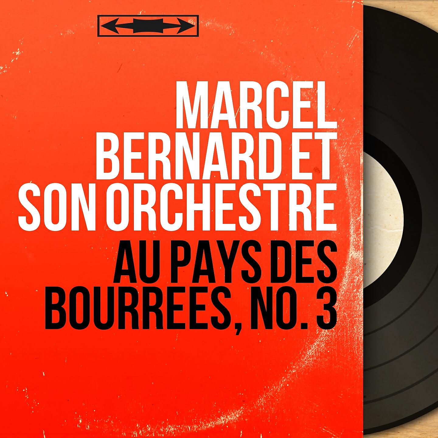 Marcel Bernard et son orchestre - Nostalgie