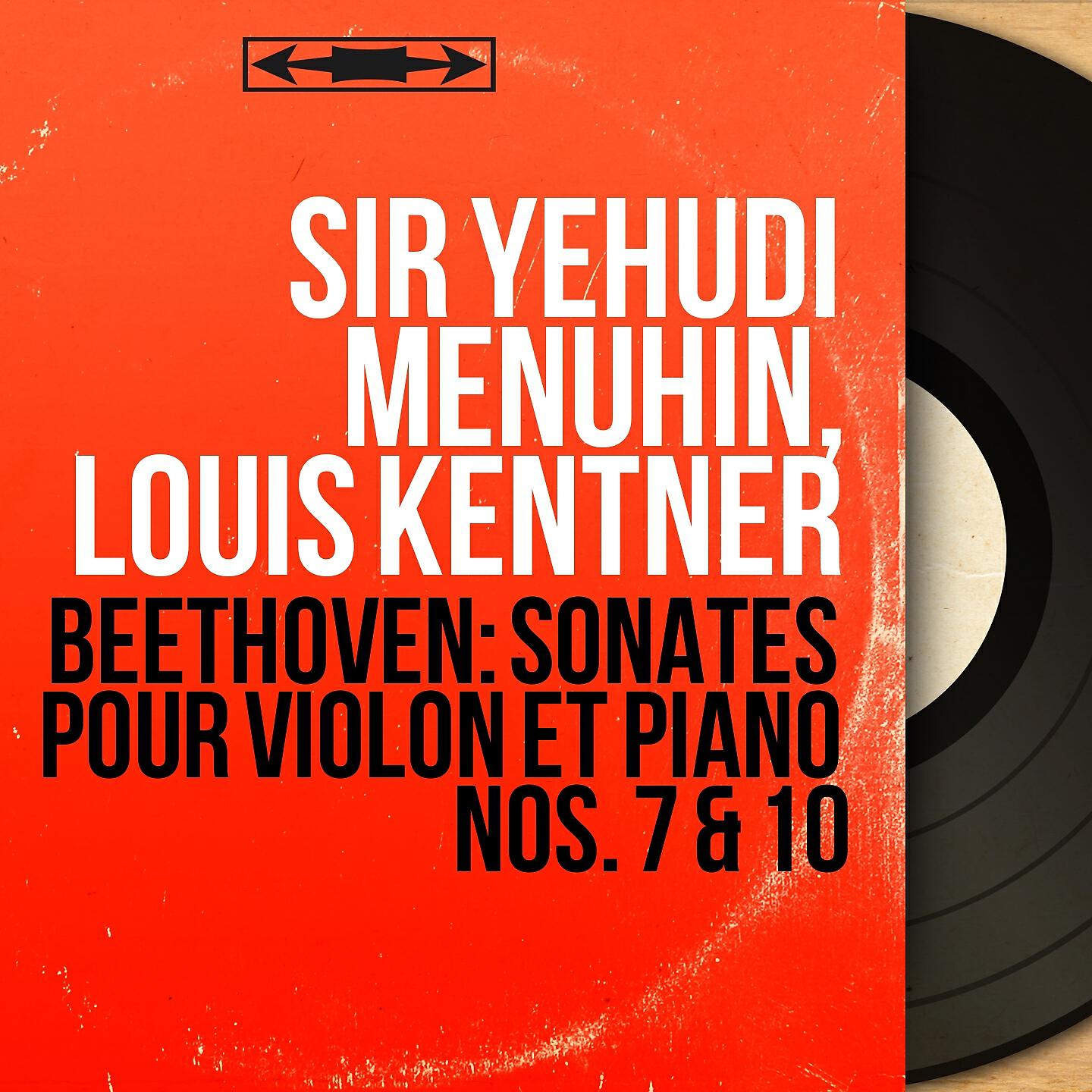 Sir Yehudi Menuhin - Sonate pour violon et piano No. 10 in G Major, Op. 96: IV. Poco allegretto