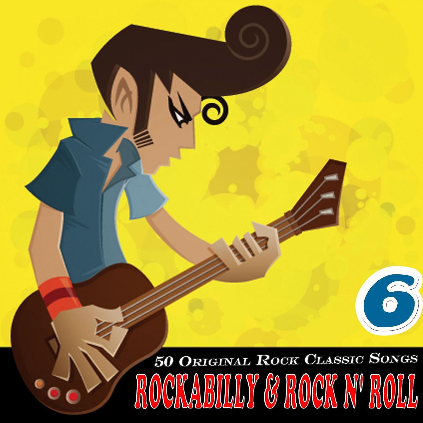 Постер альбома Rockabilly & Rock n' Roll Vol. 6