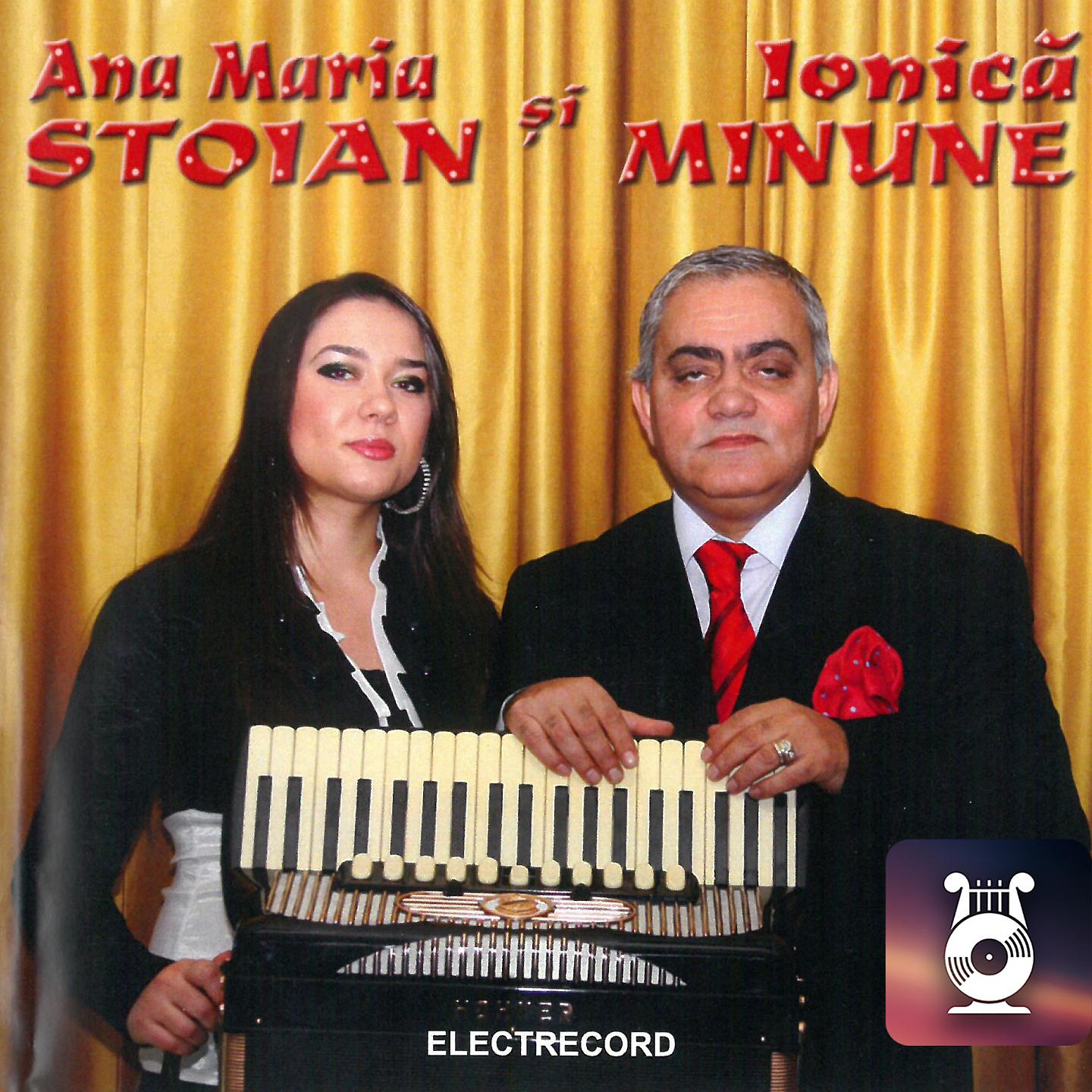 Постер альбома Ana Maria Stoian Și Ionică Minune