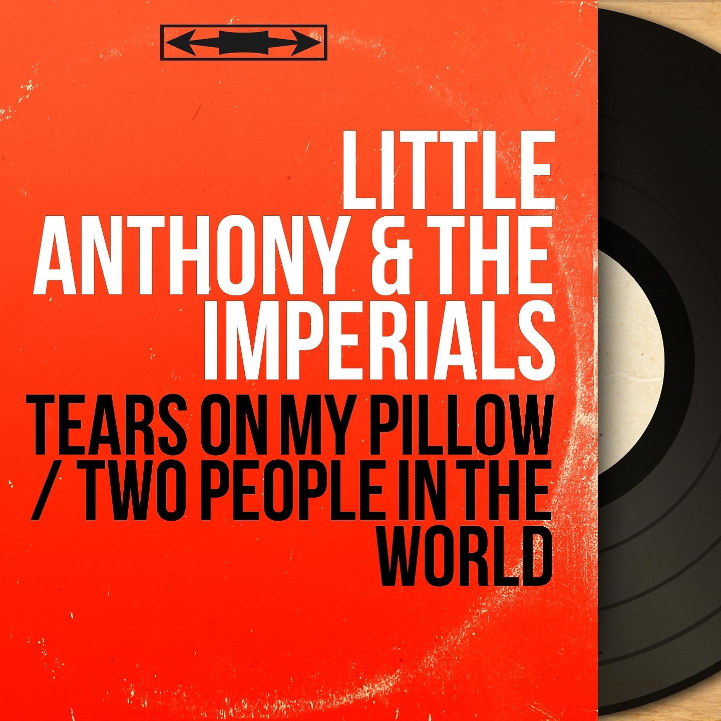 Постер альбома Tears on My Pillow / Two People in the World
