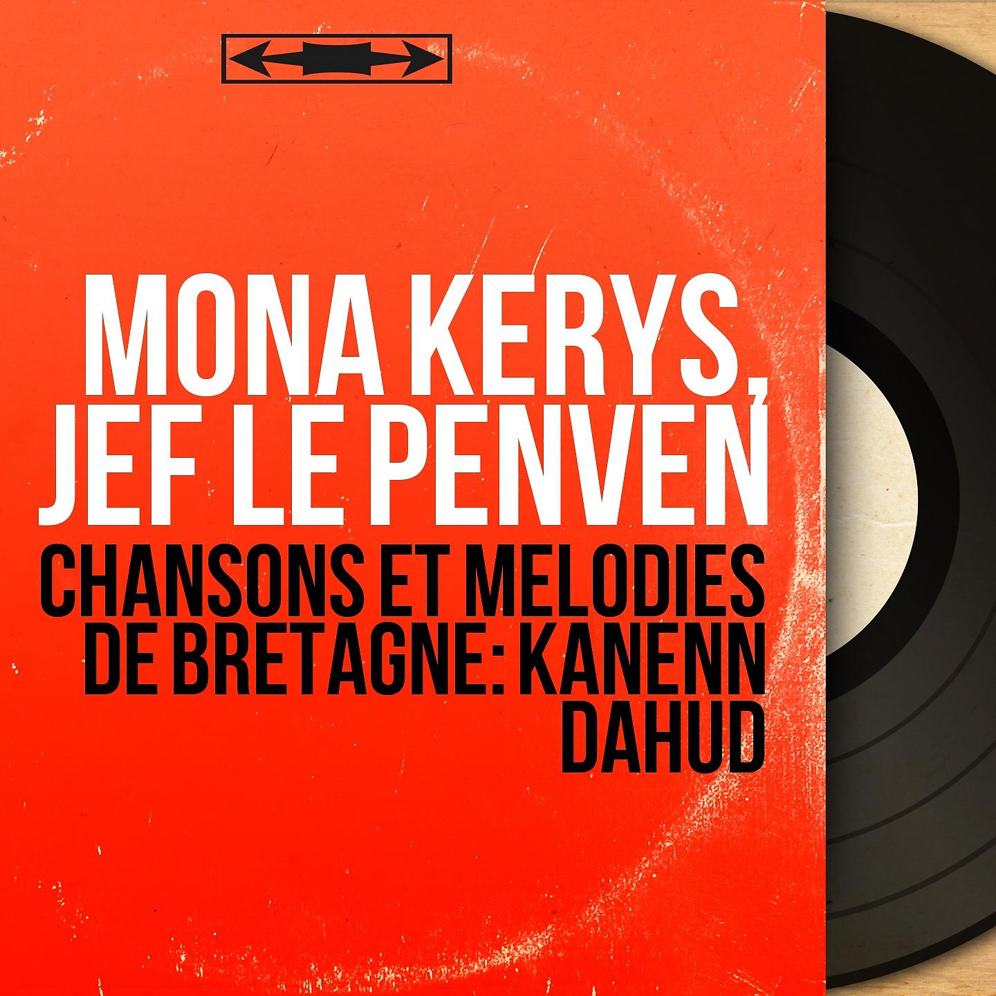 Постер альбома Chansons et mélodies de Bretagne: Kanenn Dahud