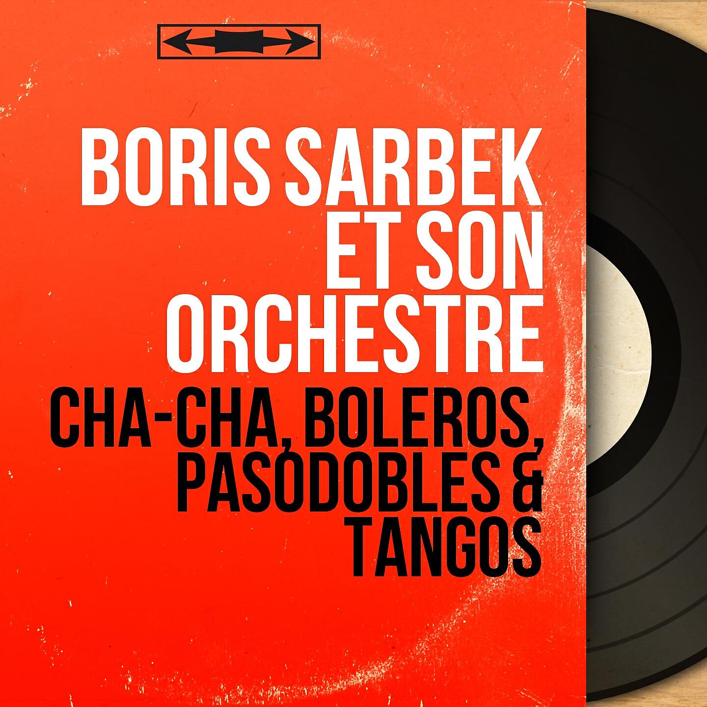 Boris Sarbek et son Orchestre - Apasionados