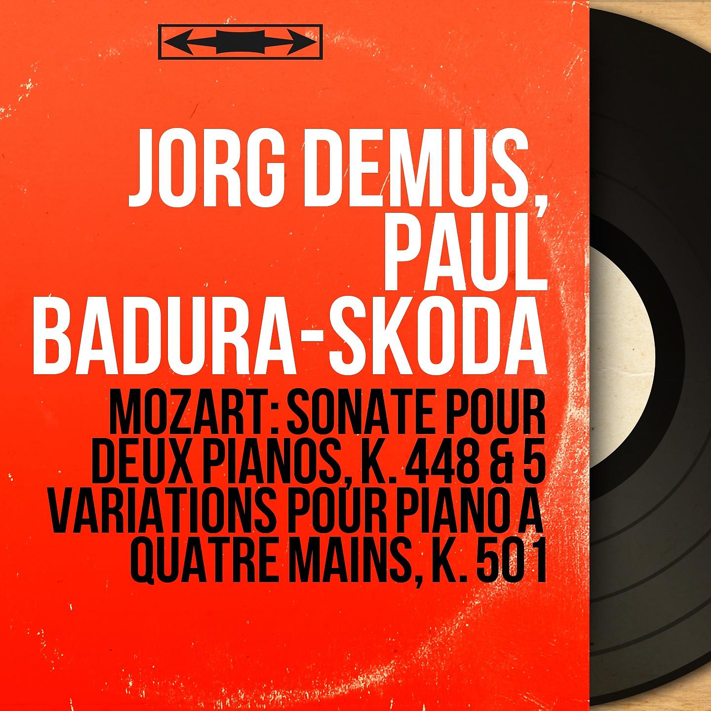 Jorg Demus - Sonata for Two Pianos in D Major, K. 448: III. Allegro molto