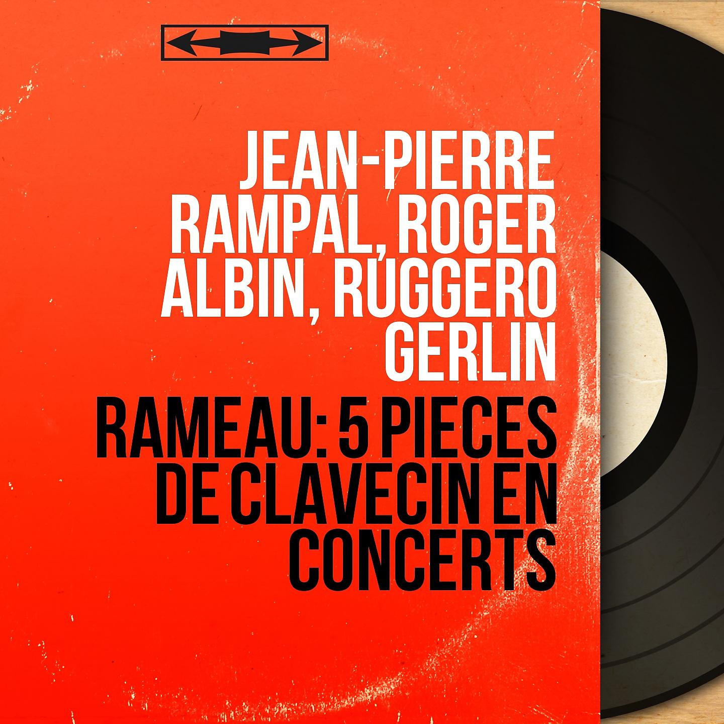 Постер альбома Rameau: 5 Pièces de clavecin en concerts