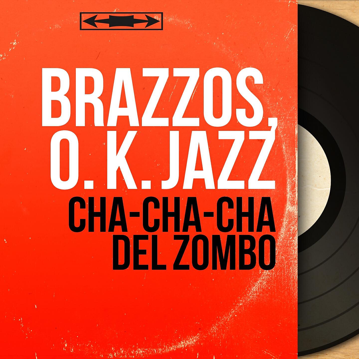 Brazzos - Cha-Cha-Cha del Zombo