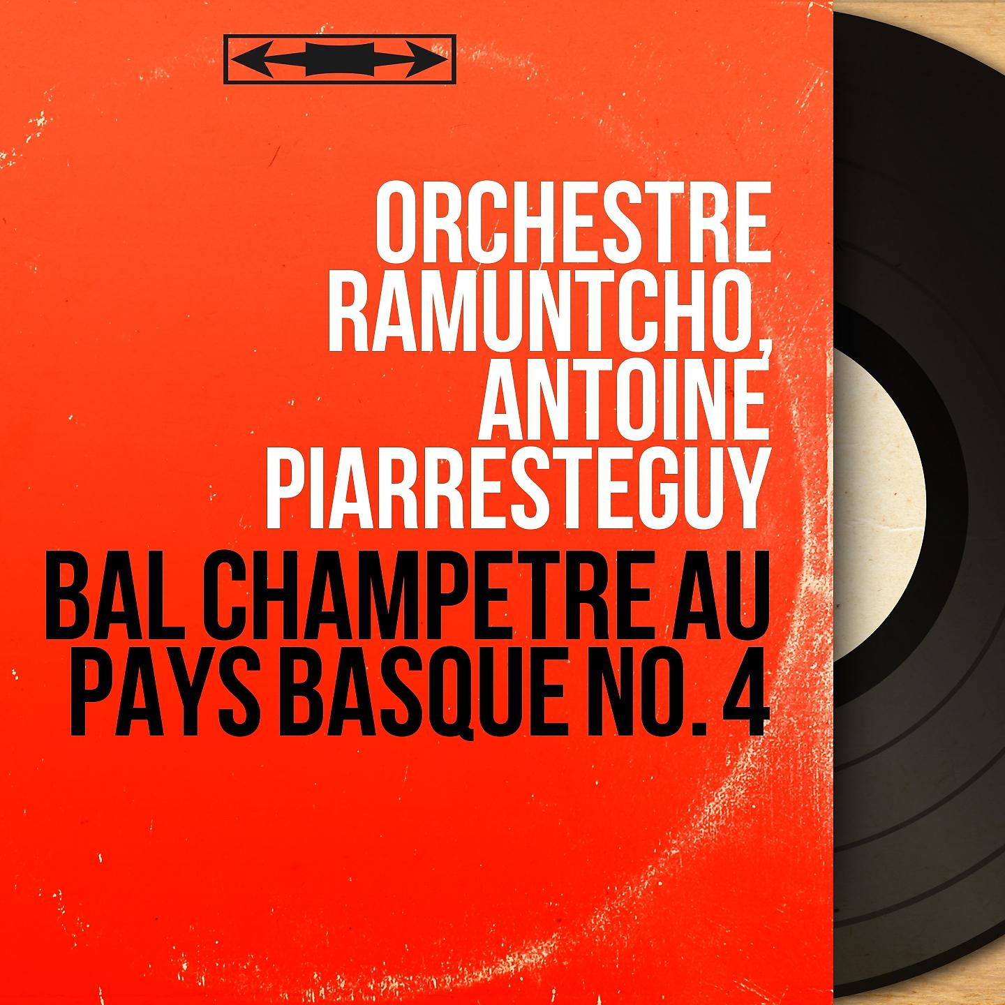 Постер альбома Bal Champêtre au Pays Basque no. 4