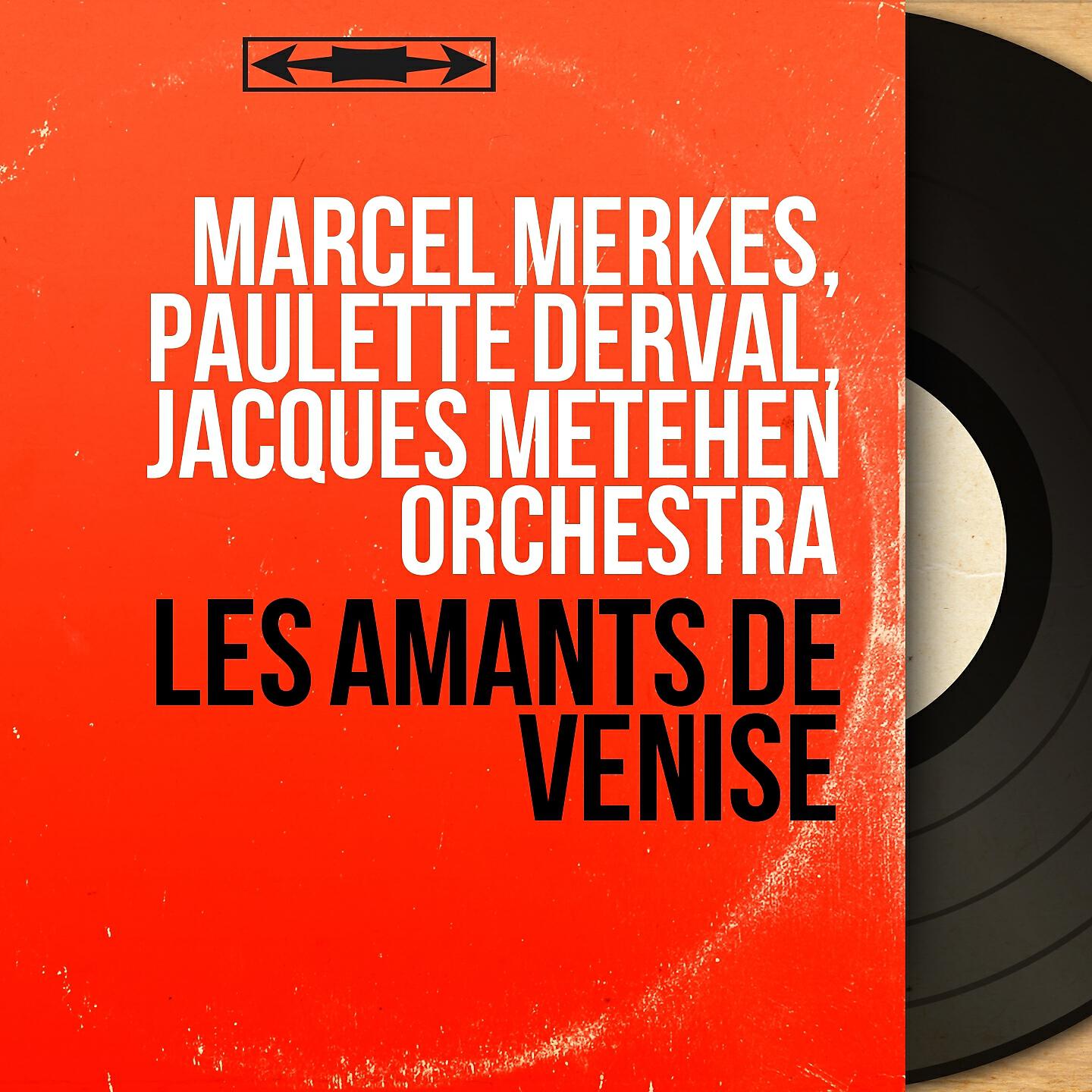 Jacques Météhen Orchestra - Les amants de Venise: Ouverture