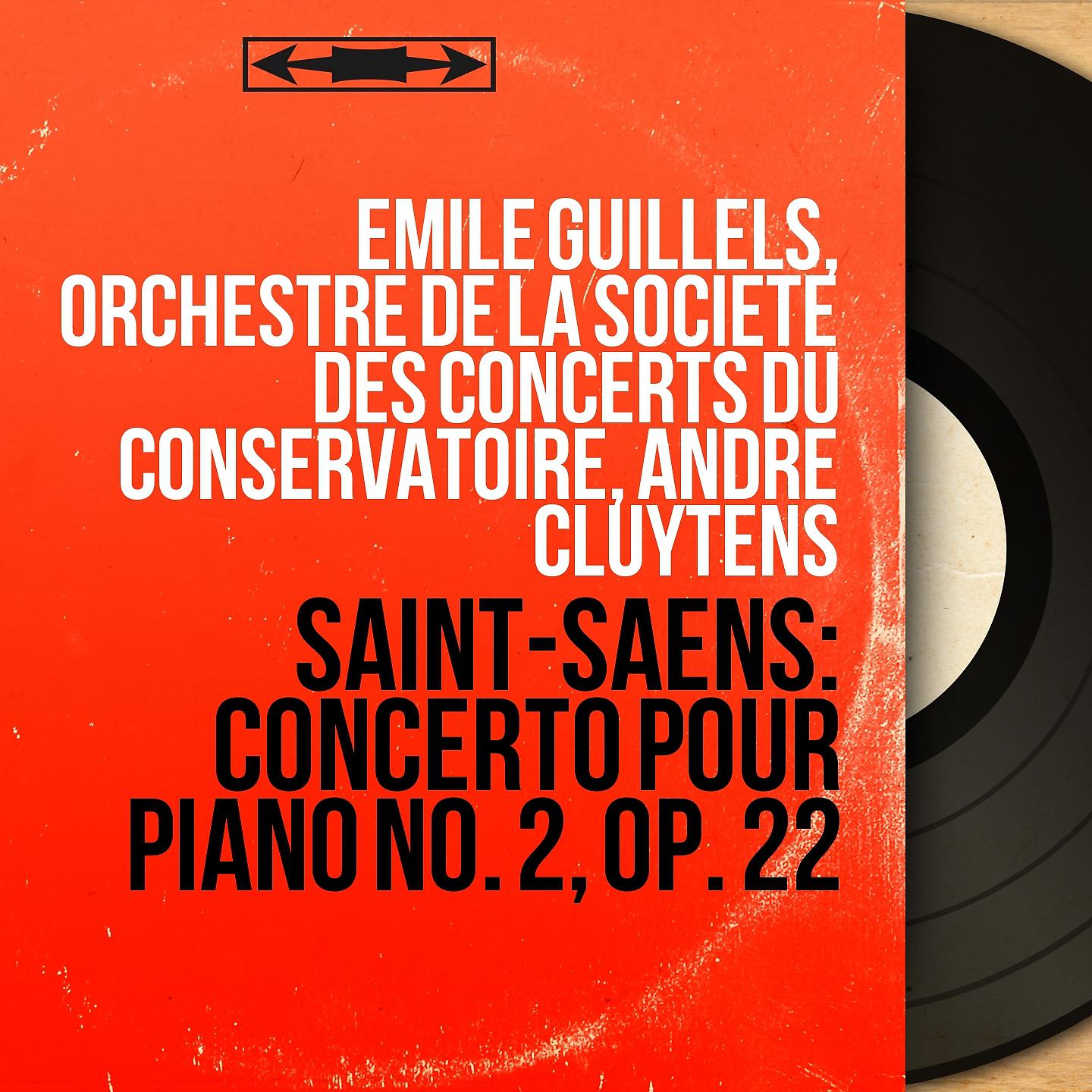 Постер альбома Saint-Saëns: Concerto pour piano No. 2, Op. 22