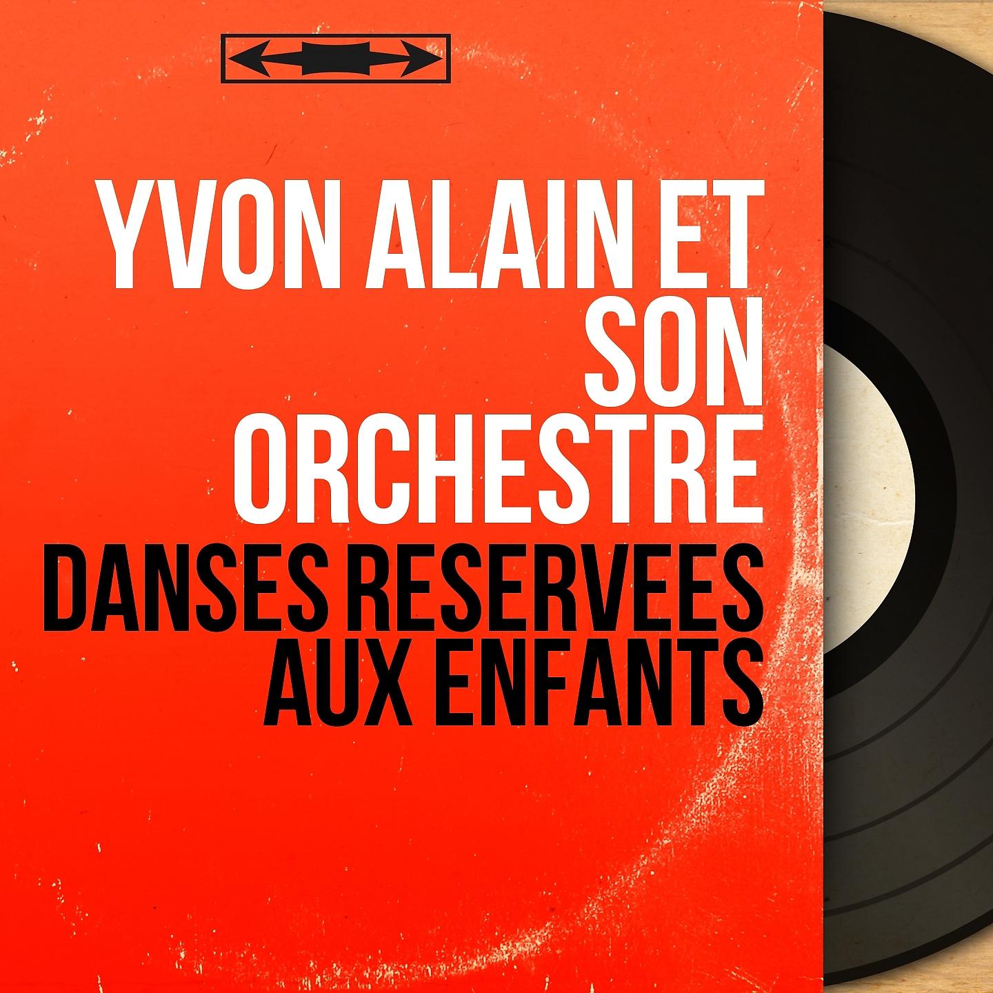 Yvon Alain et son orchestre - La parade des soldats de bois