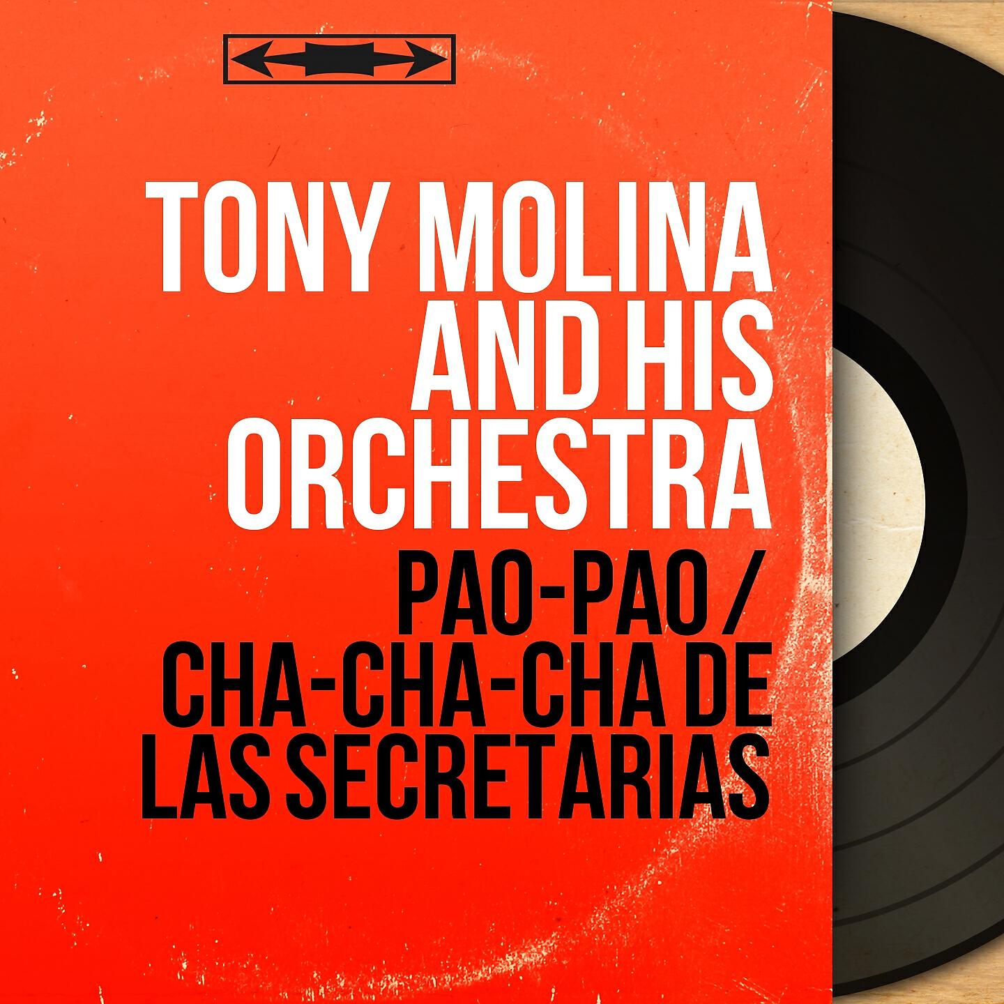 Tony Molina and His Orchestra - Pao-Pao