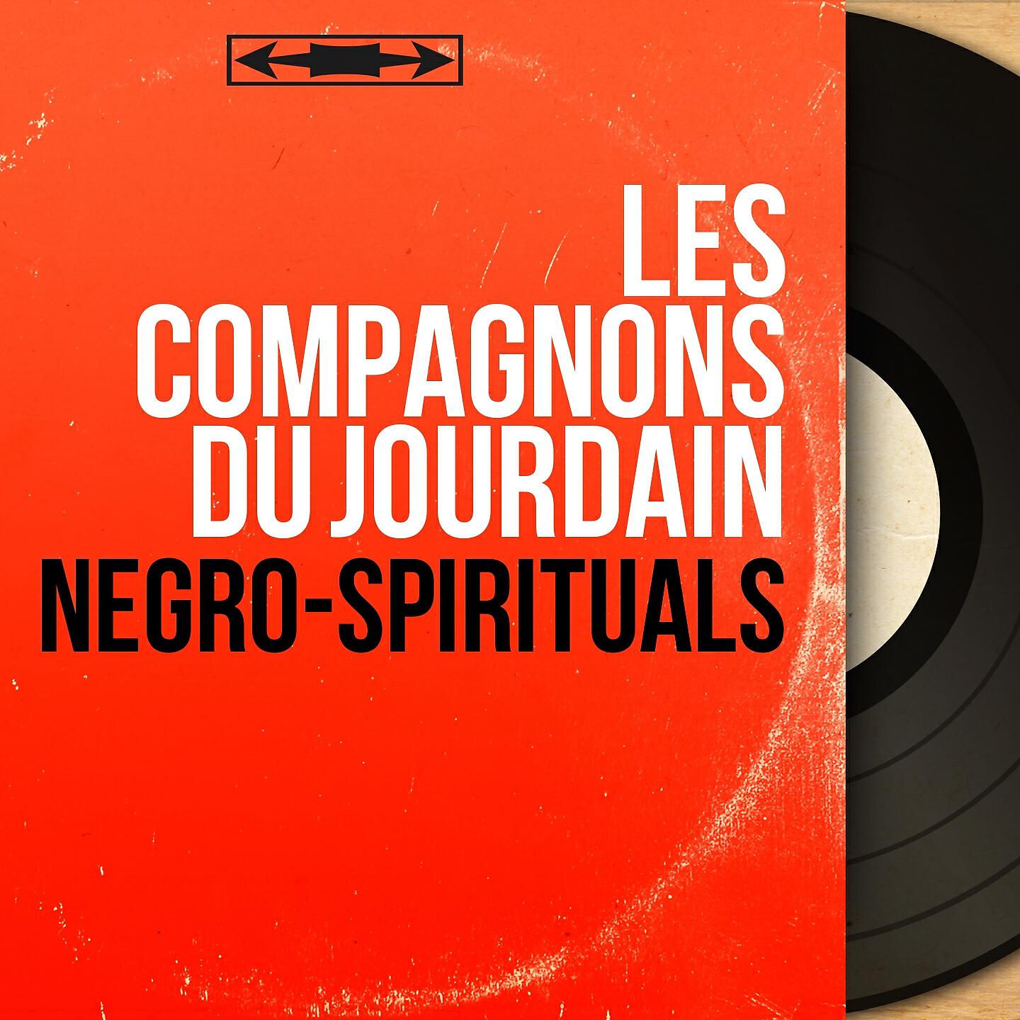 Les Compagnons du Jourdain - Mary Don't You Weep