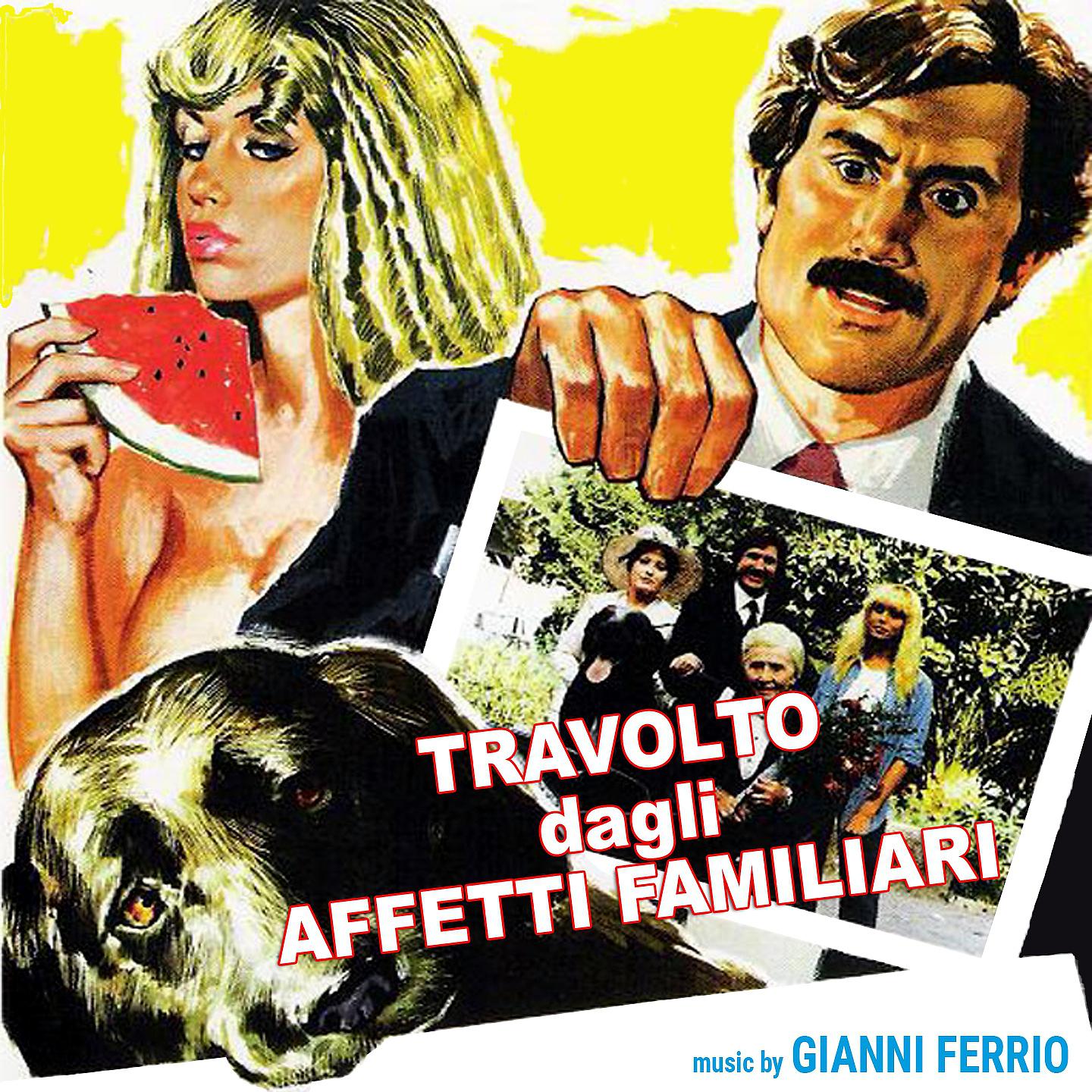 Постер альбома Travolto dagli affetti familiari