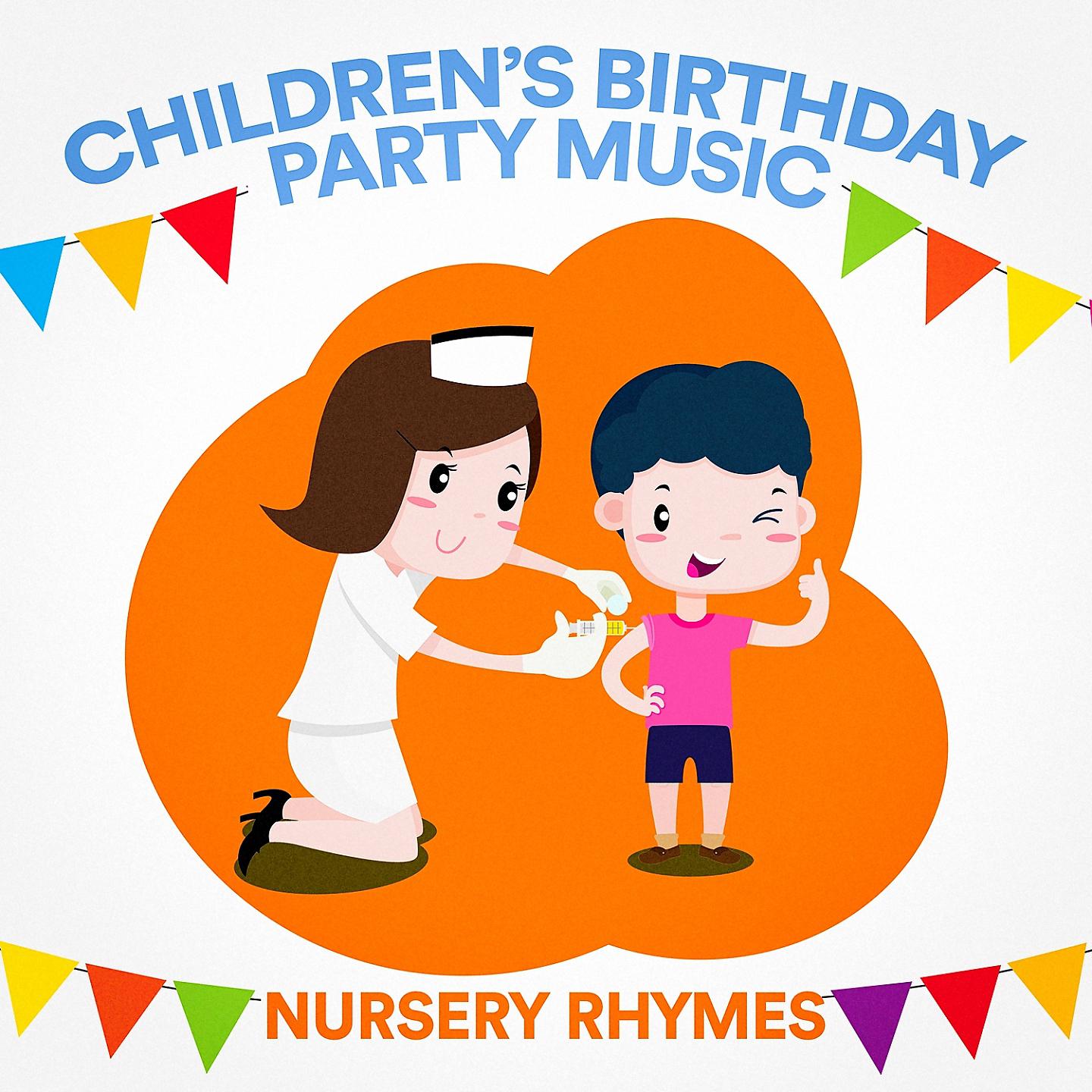 Постер альбома Children's Birthday Party Music (Nursery Rhymes)