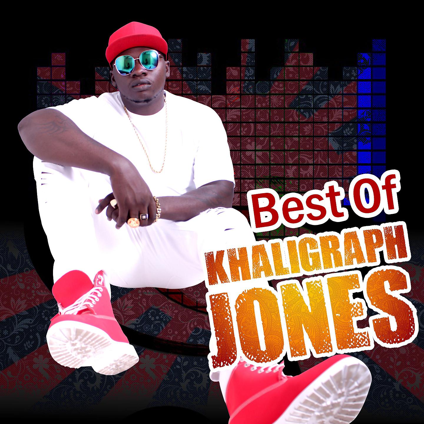 Постер альбома Best of Khaligraph Jones