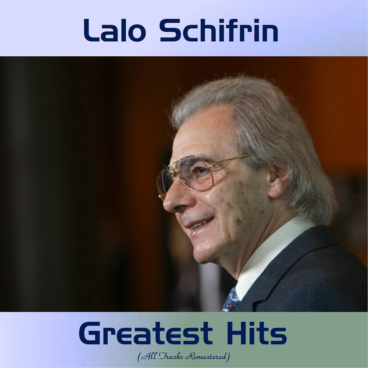 Постер альбома Lalo Schifrin Greatest Hits