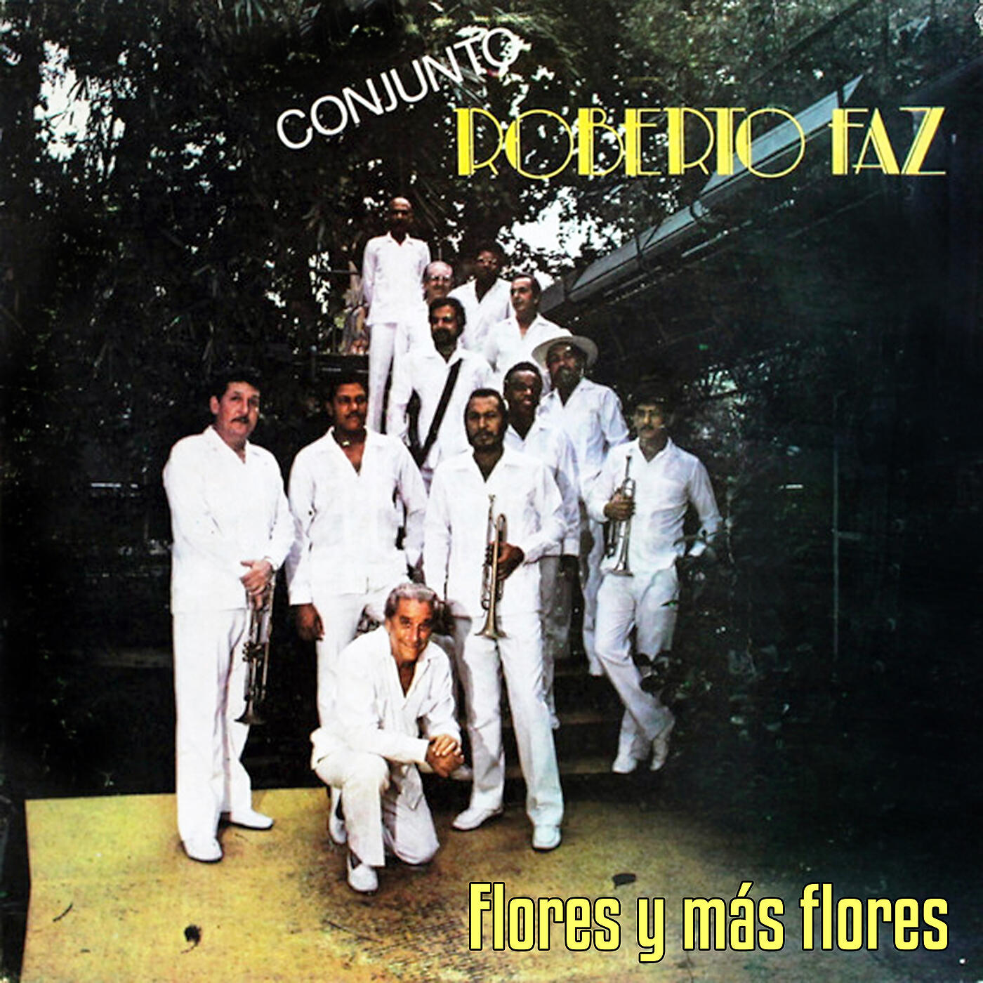 Conjunto Roberto Faz - El Cigarro (Remasterizado)