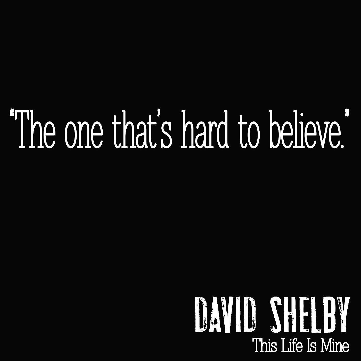 David Shelby - This Life Is Mine