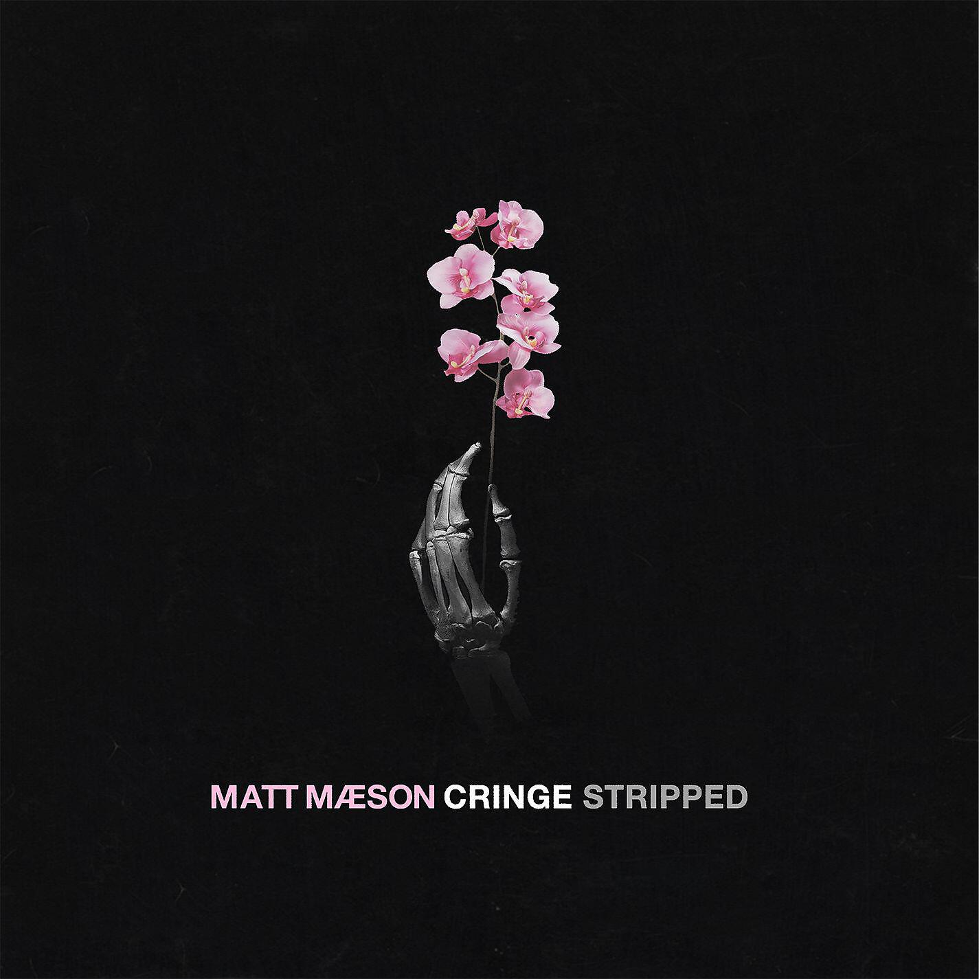 Matt Maeson - Cringe (Stripped)