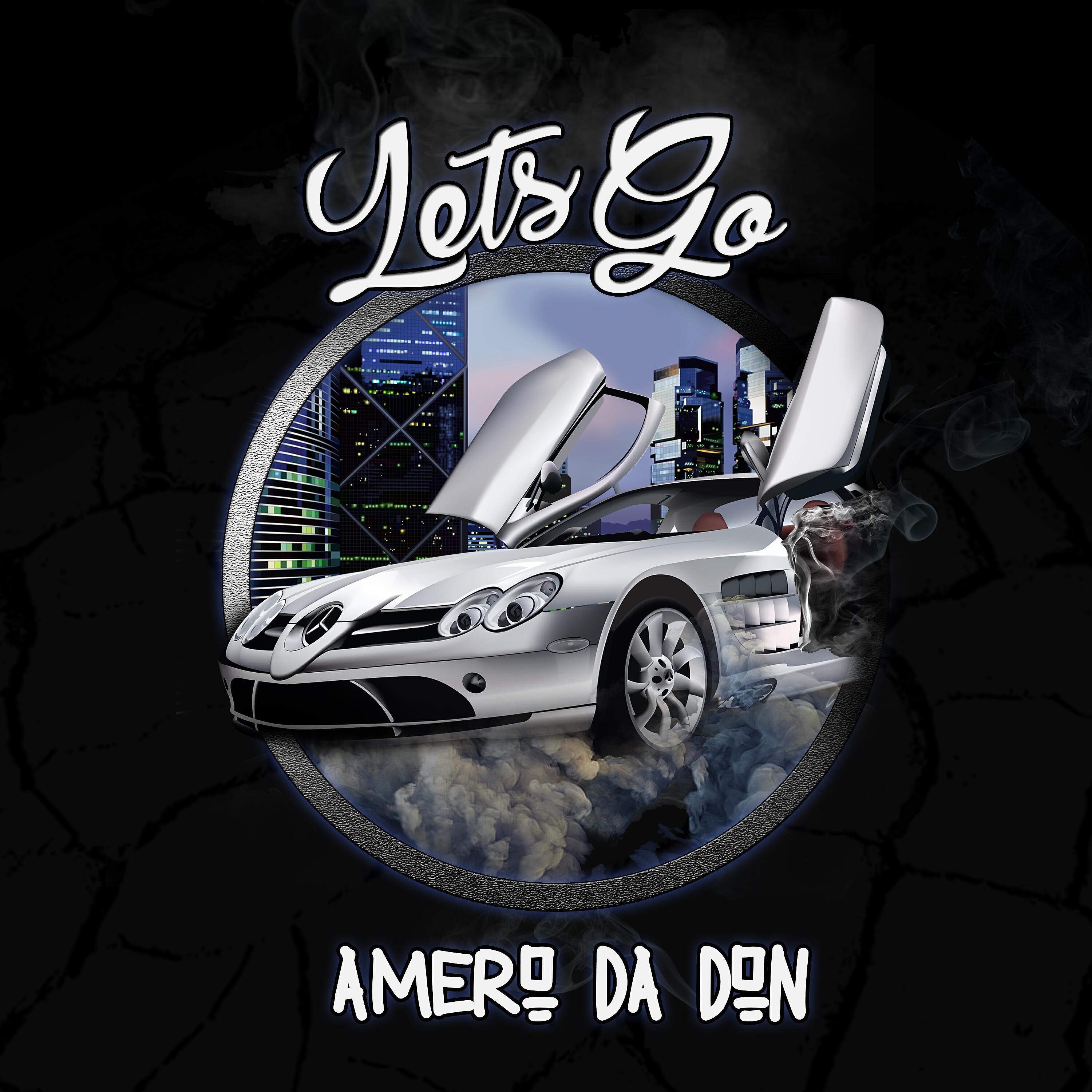 Amero da Don - Let's Go