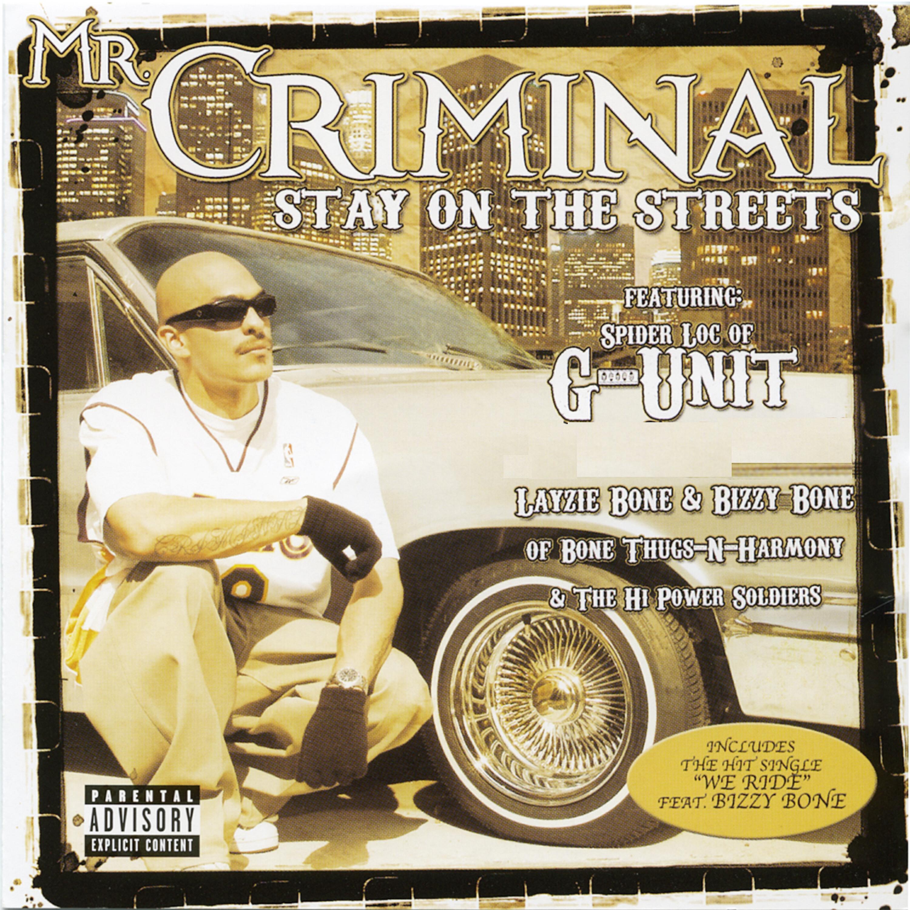 Mr. Criminal - My Defenition of a Rider (feat. Lil Cuete)