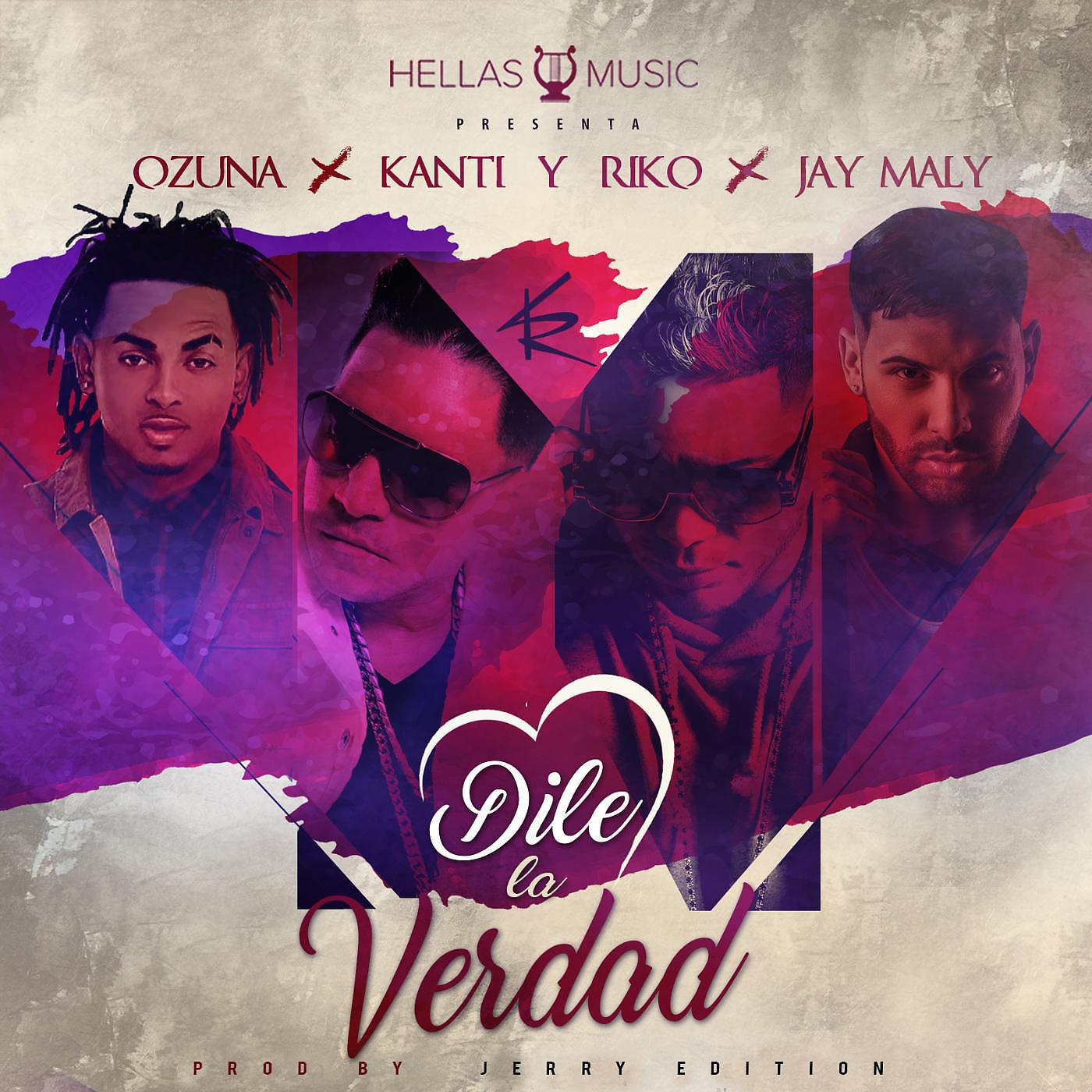 Постер альбома Dile La Verdad (feat. Ozuna & Jay Maly)