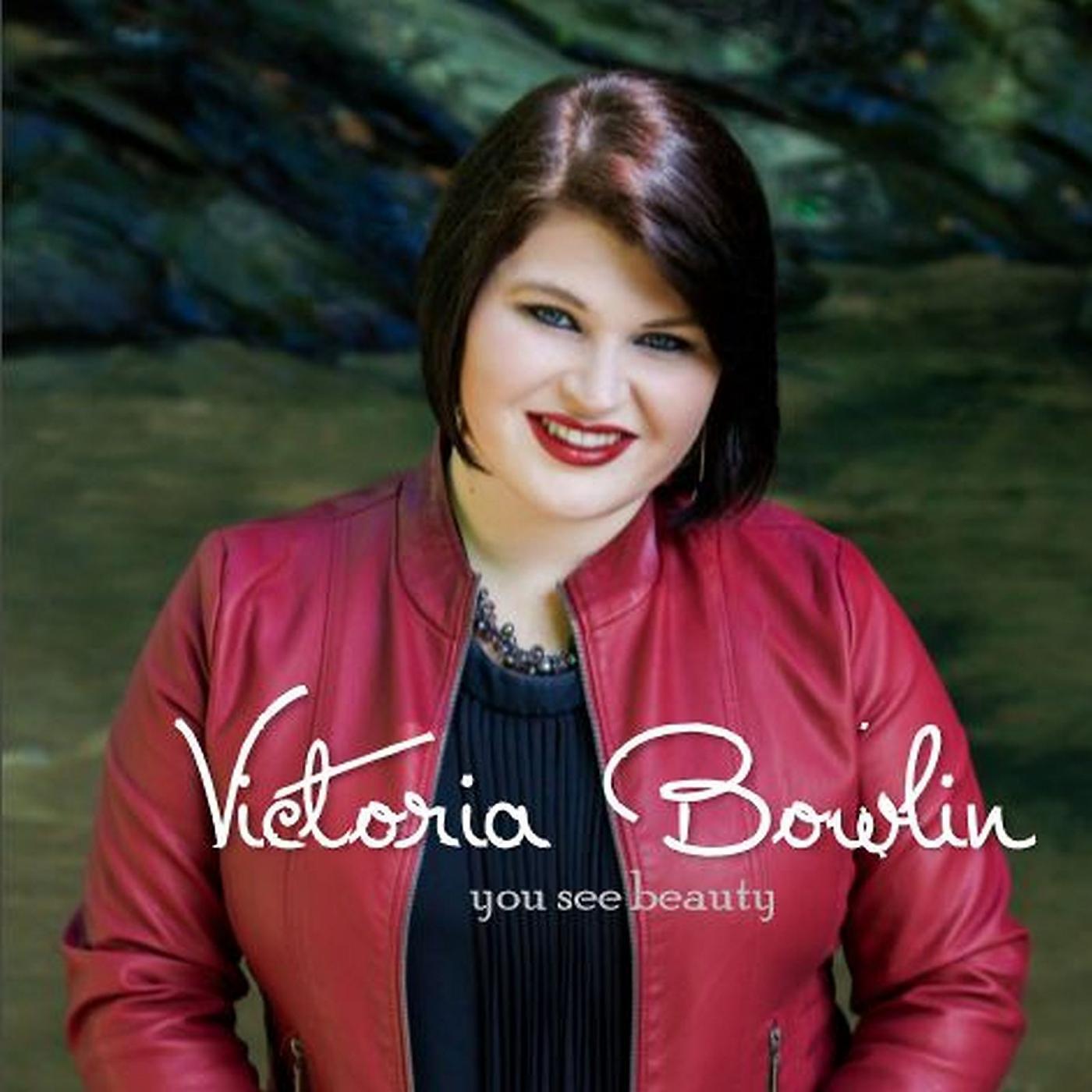 Victoria Bowlin - Healing for Your Pain