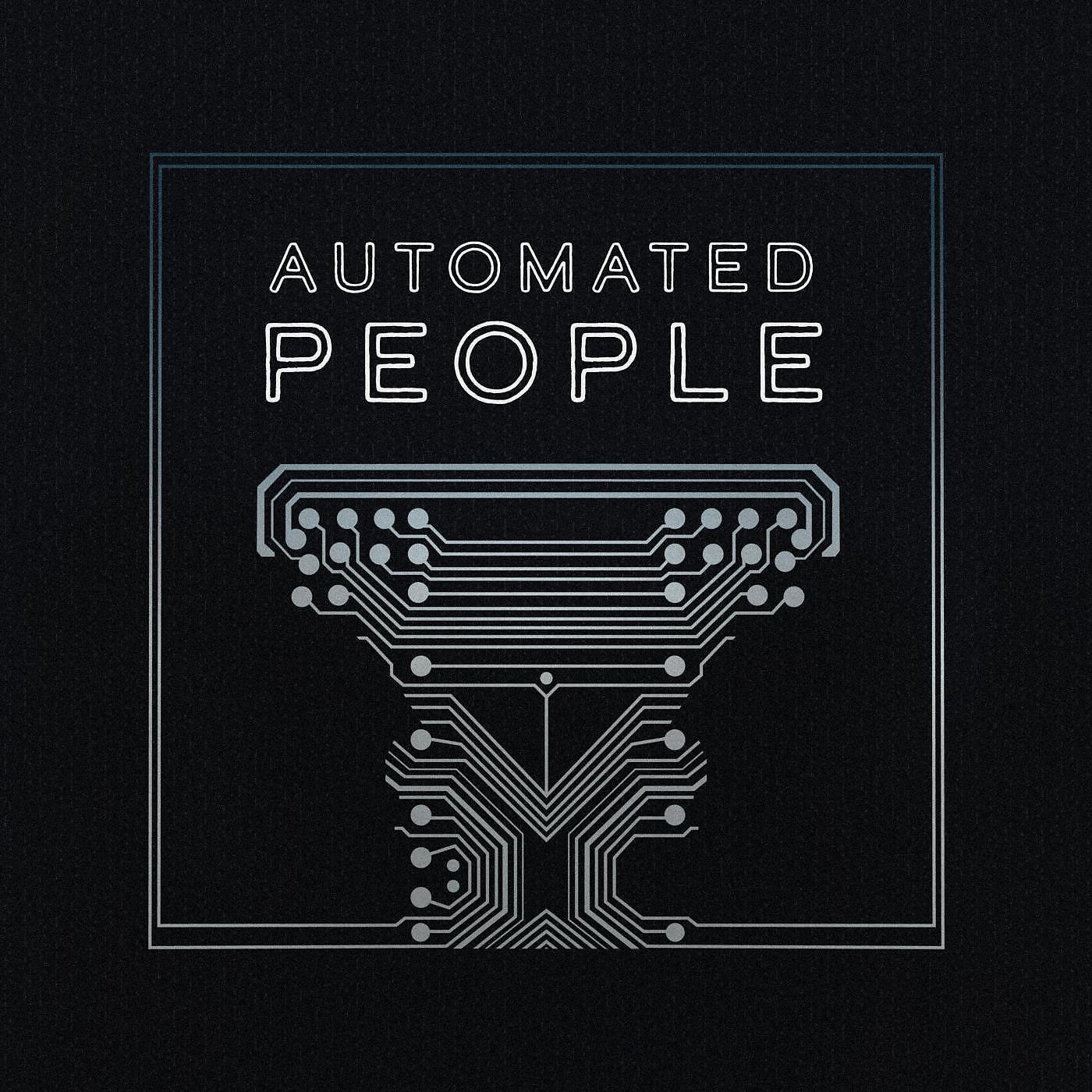 Постер альбома Automated People