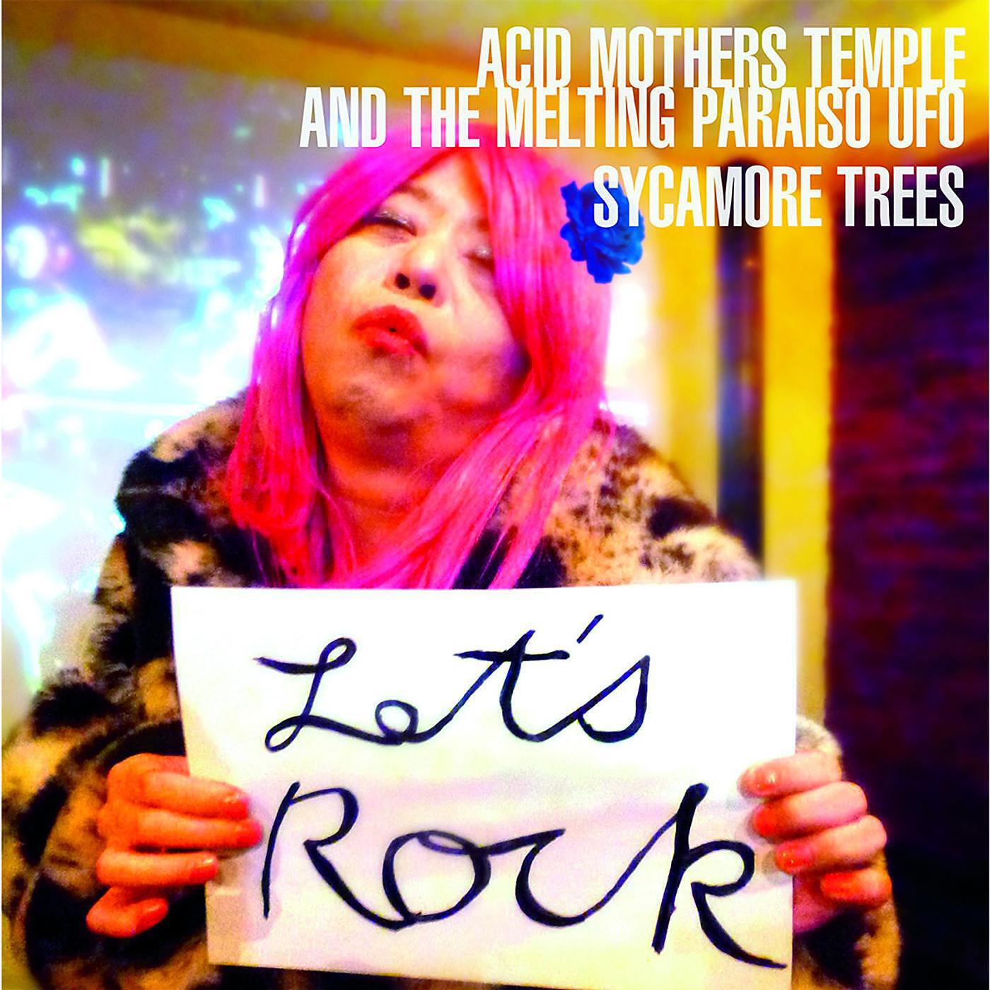 Acid Mothers Temple and the Melting Paraiso U.F.O. - Sycamore Trees