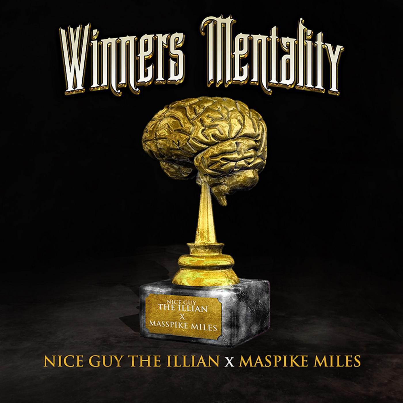 Постер альбома Winners Mentality (feat. Masspike Miles)