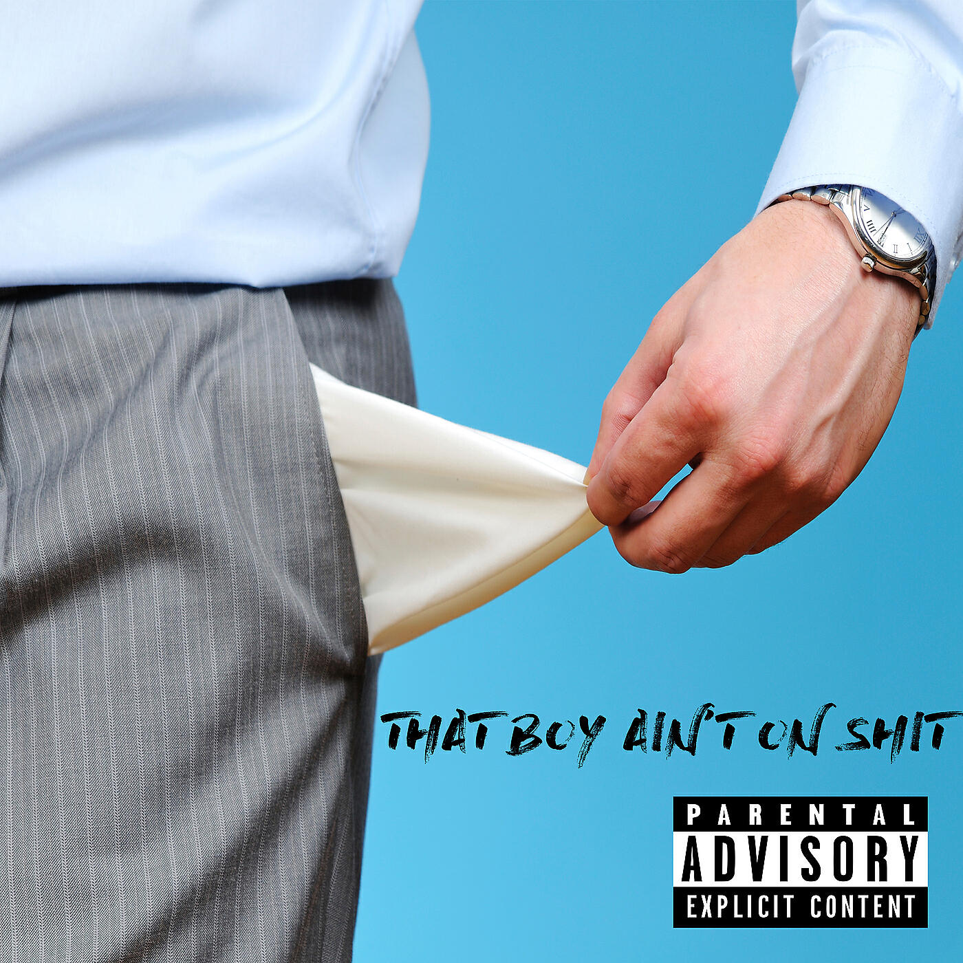 Derrick Milano - That Boy Ain't on Shit