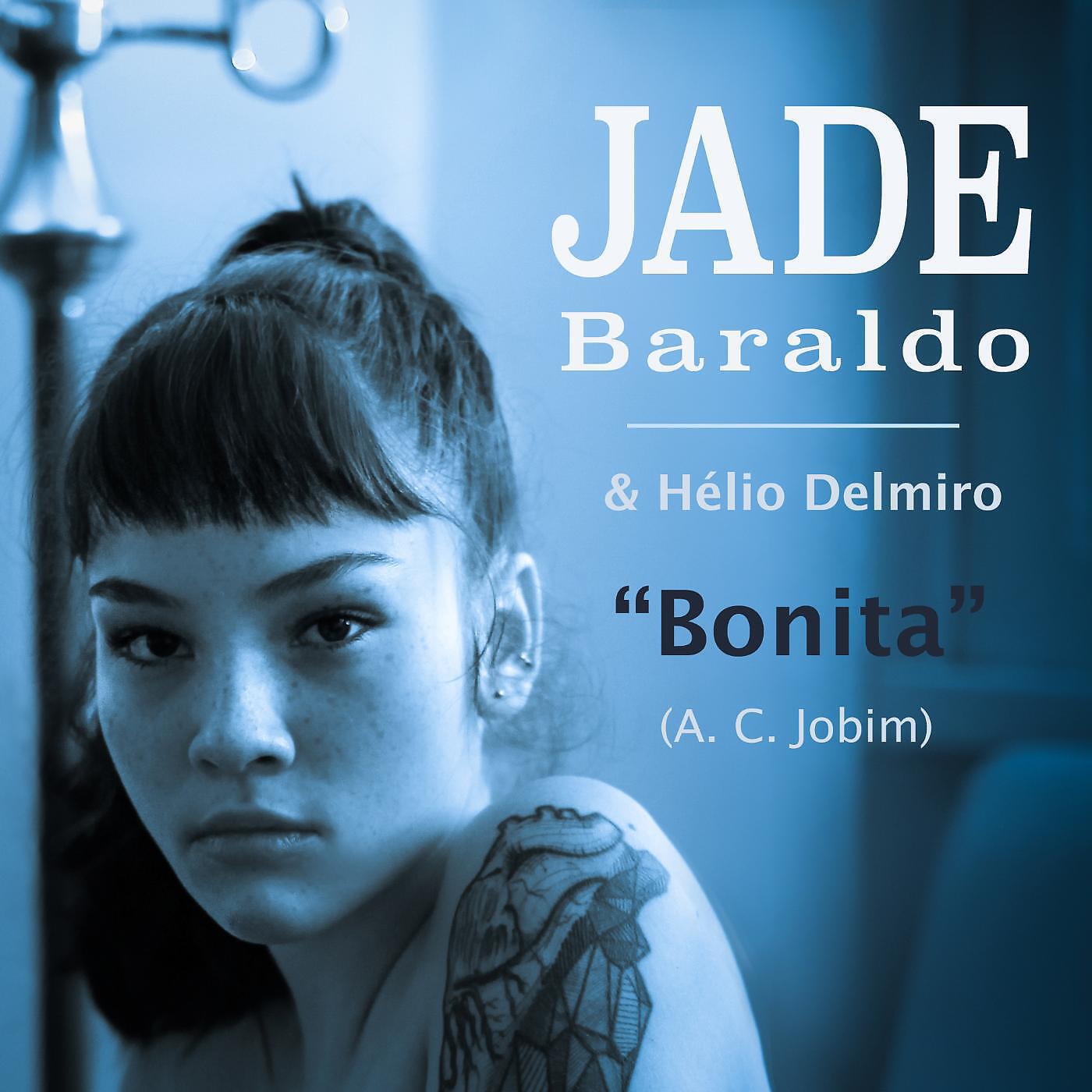 Jade Baraldo & Hélio Delmiro - Bonita