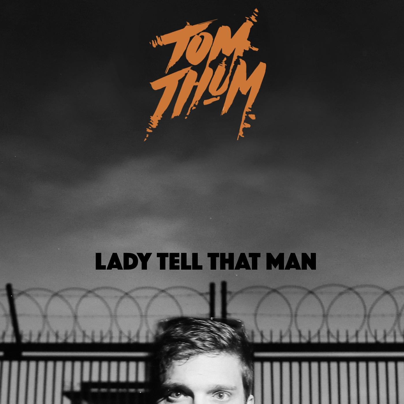 Постер альбома Lady Tell That Man