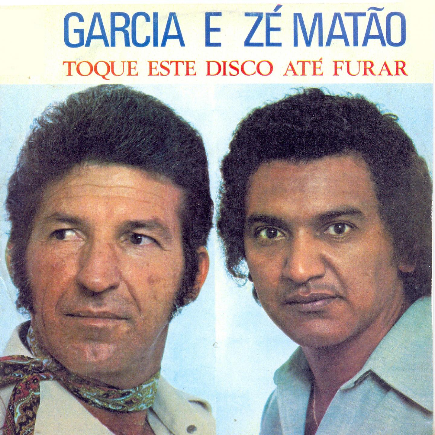 Garcia & Zé Matão - José Geraldo Bastos