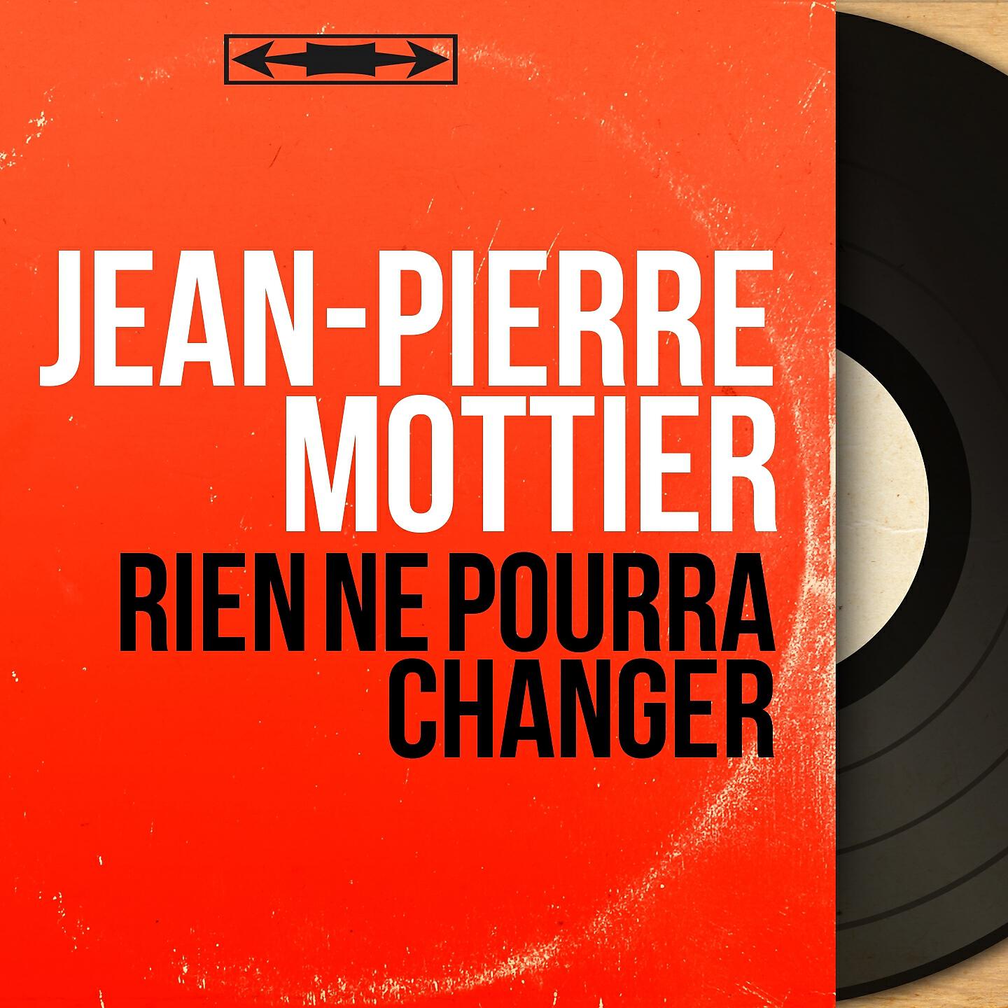 Jean-Pierre Mottier - Quand tu es près de moi