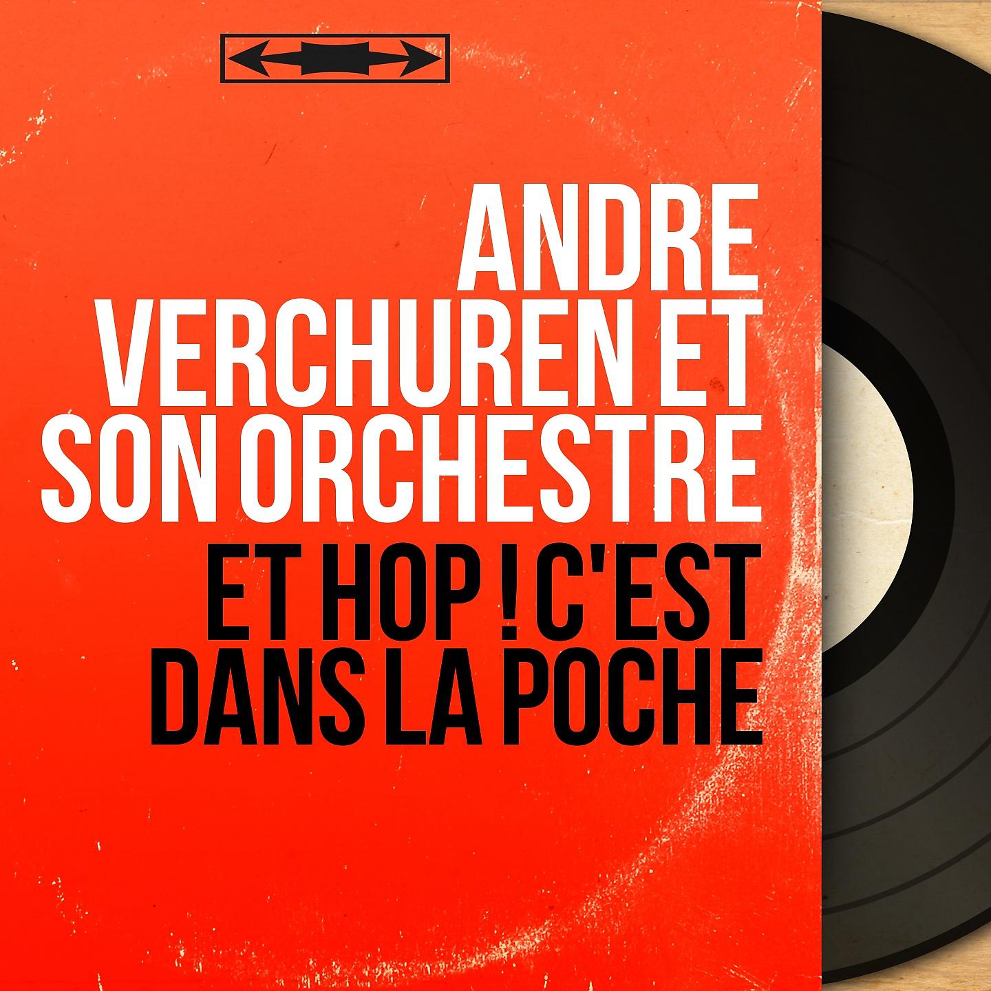 André Verchuren et son orchestre - Chi Chi Chi Cacopoulo (From 