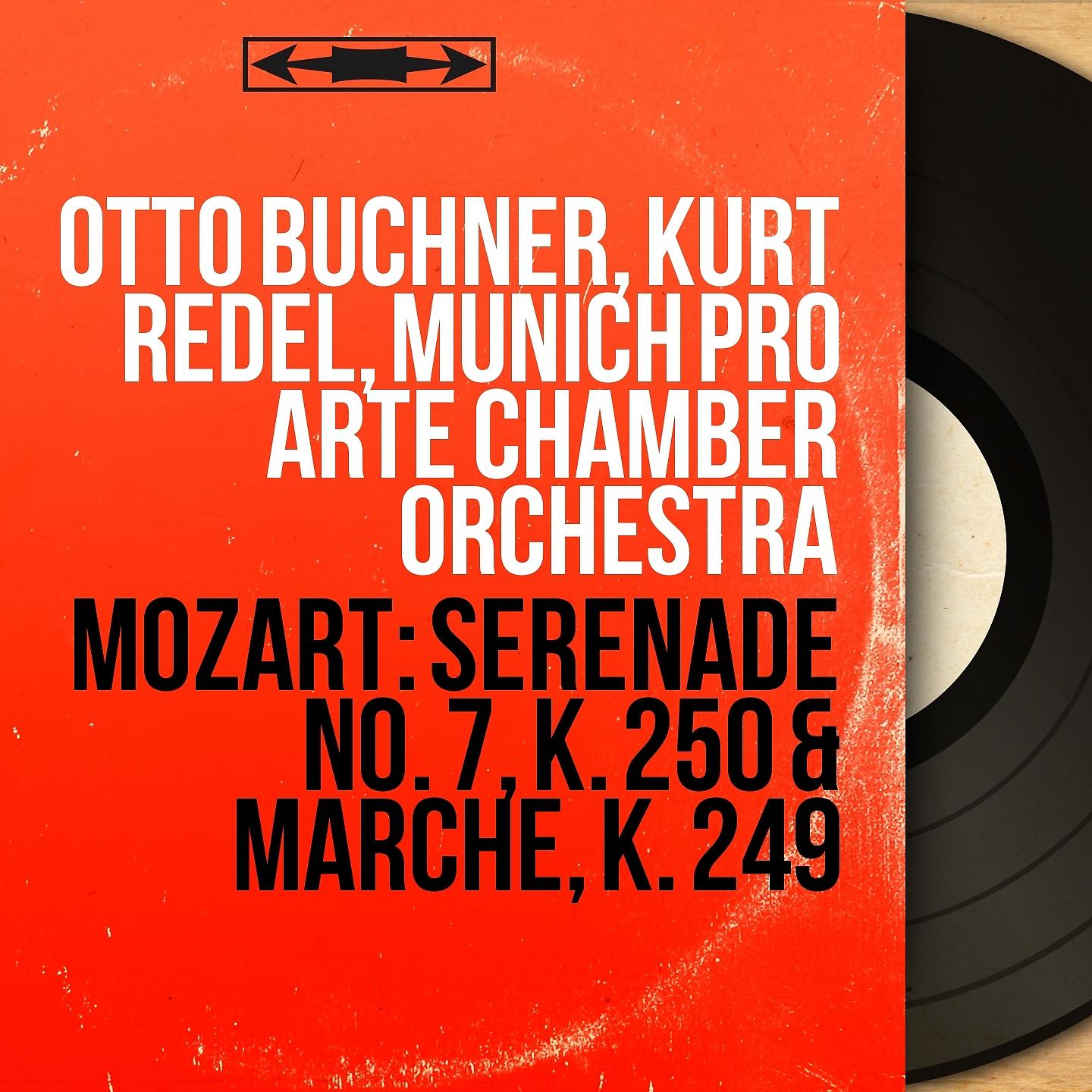 Постер альбома Mozart: Sérénade No. 7, K. 250 & Marche, K. 249