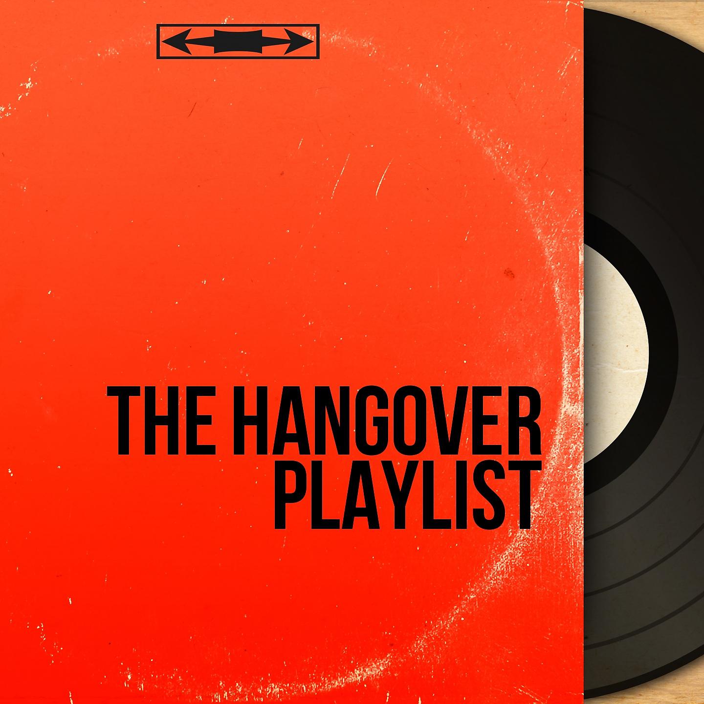 Постер альбома The Hangover Playlist
