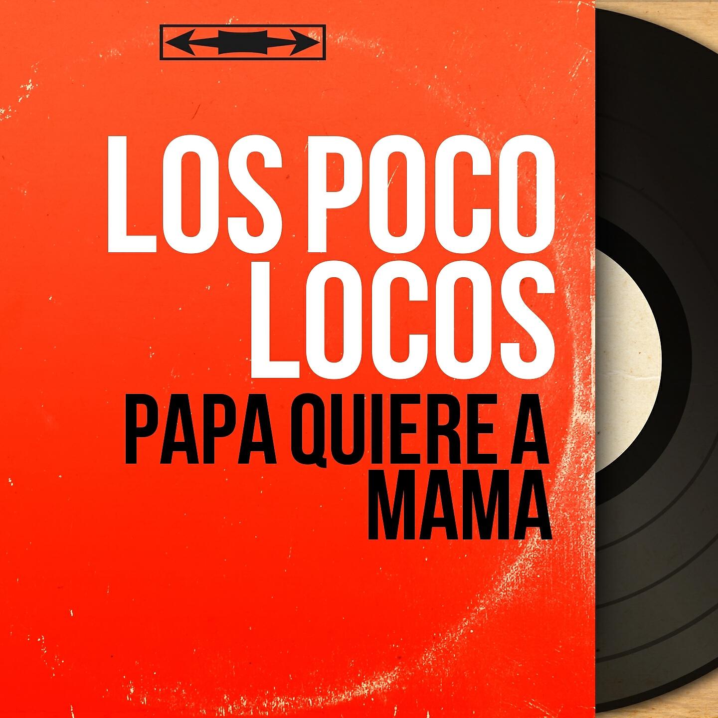 Los Poco Locos - A Como Amore
